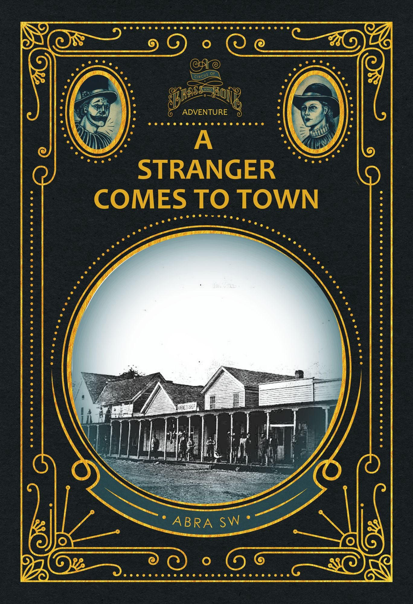 A Stranger Comes to Town