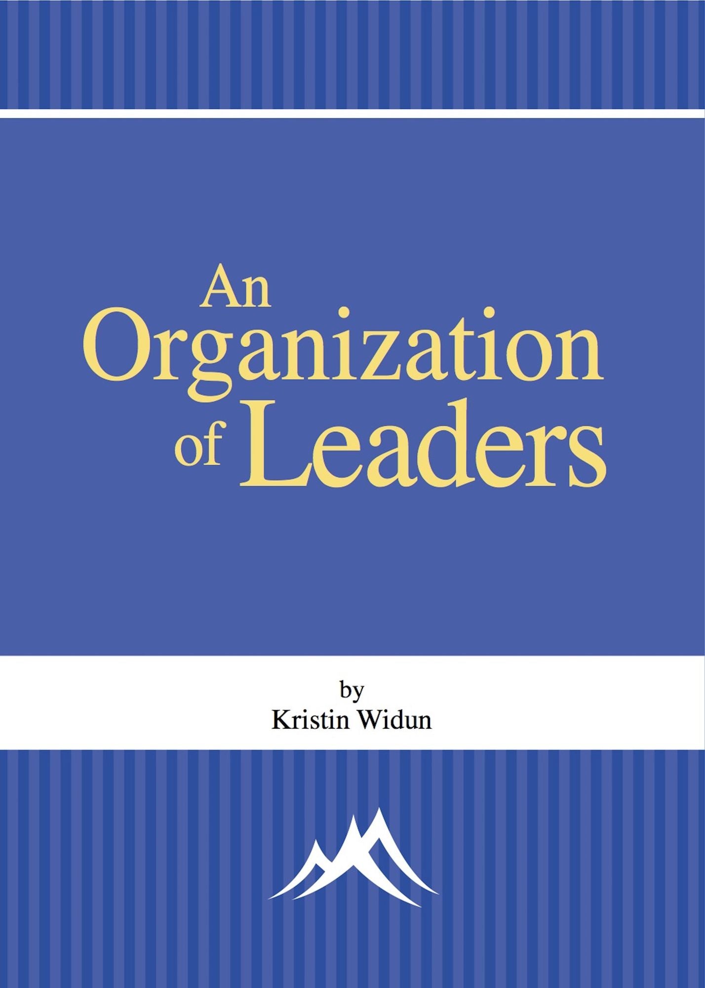 An Organization of Leaders