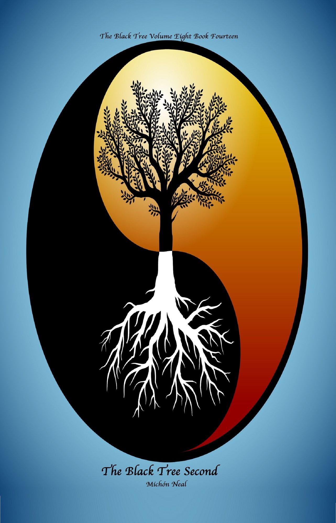 The Black Tree Volume Eight Book Fourteen: The Black Tree Second