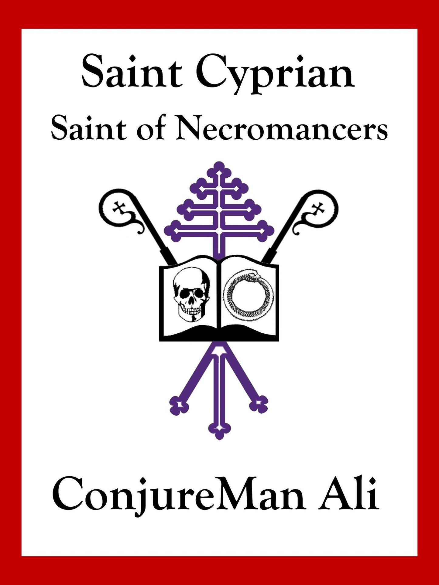 Saint Cyprian: Saint of Necromancers