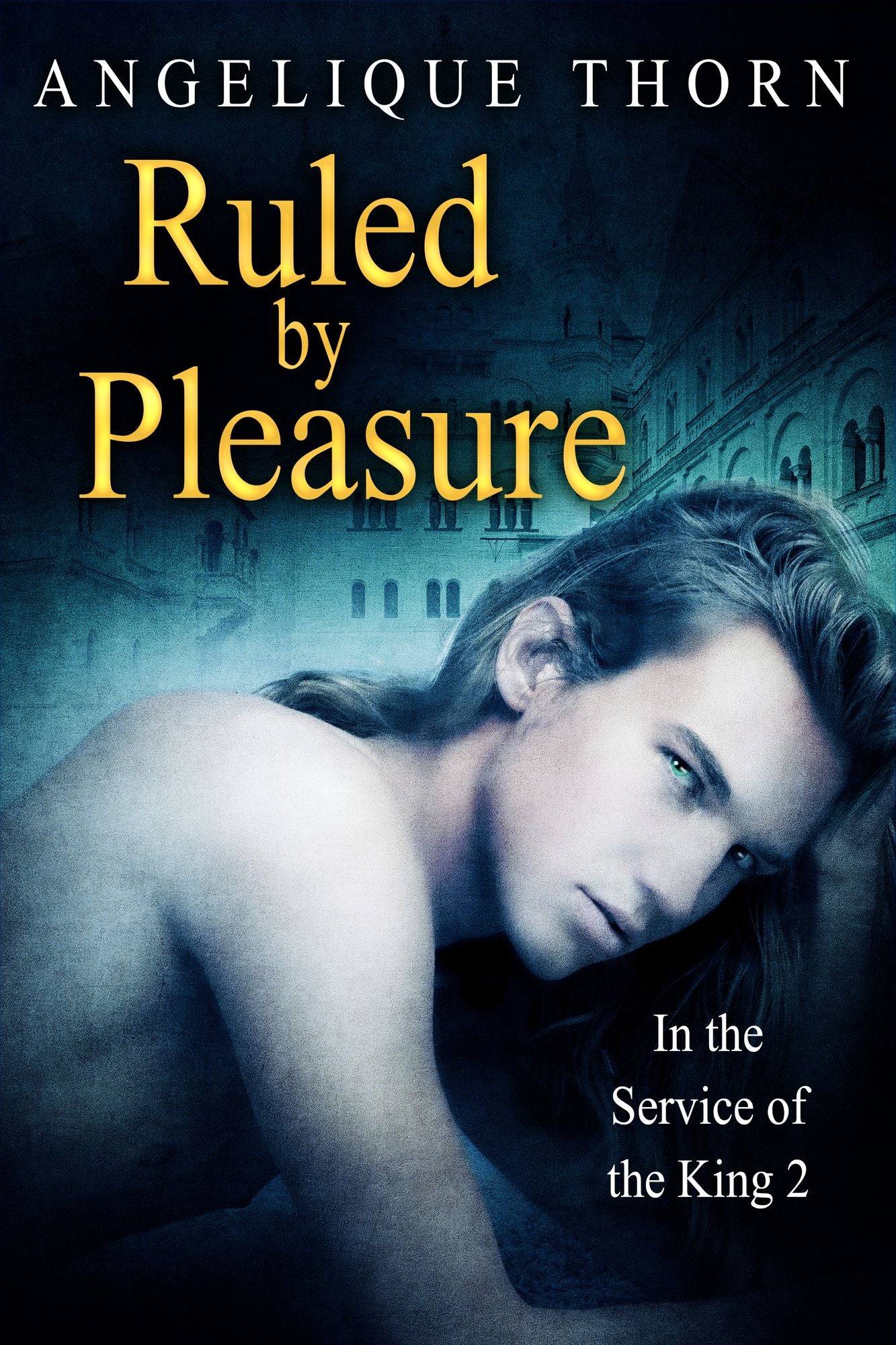 In the Service of the King 2: Ruled by Pleasure
