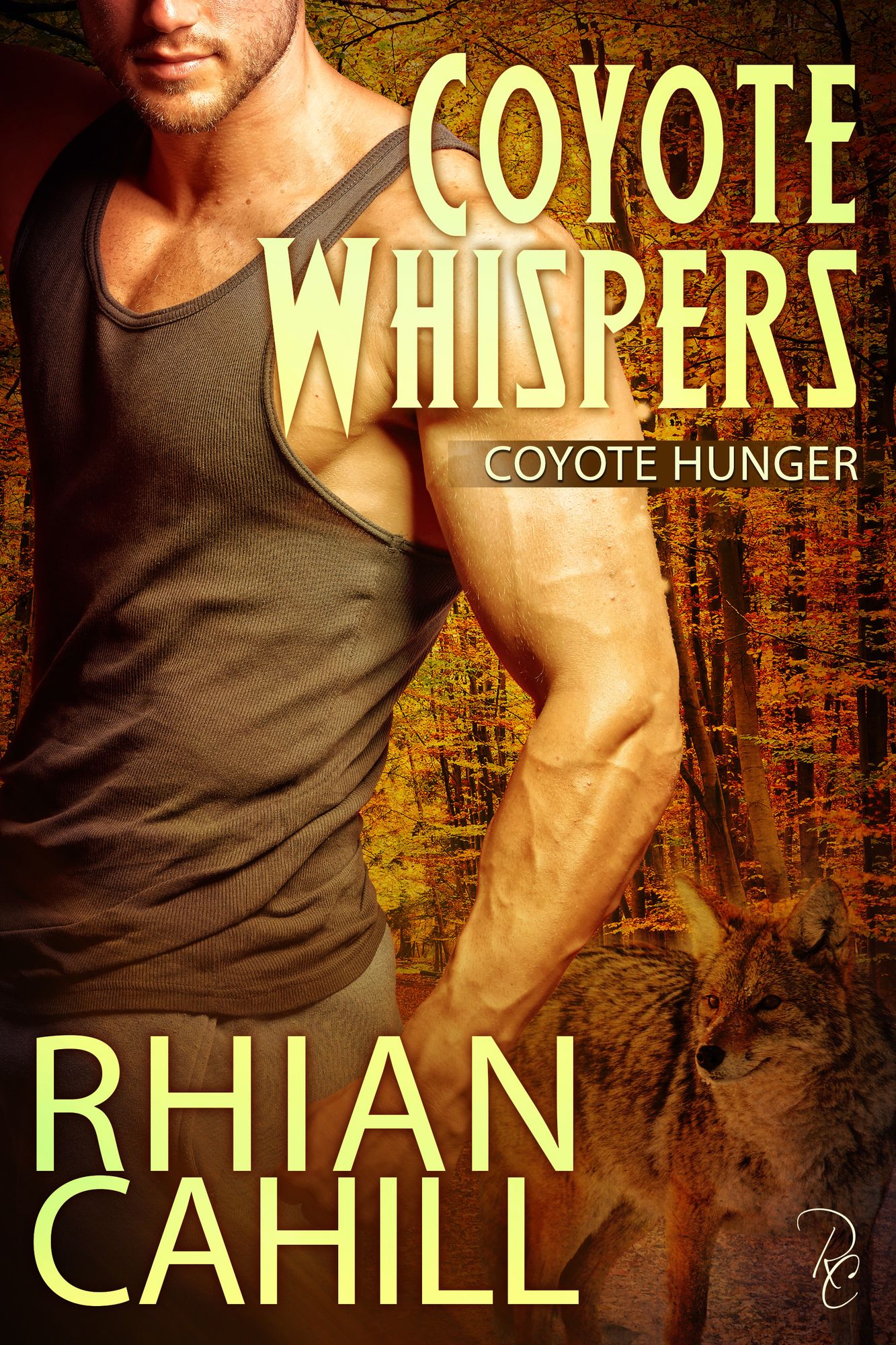 Coyote Whispers: Coyote Hunger Book 3