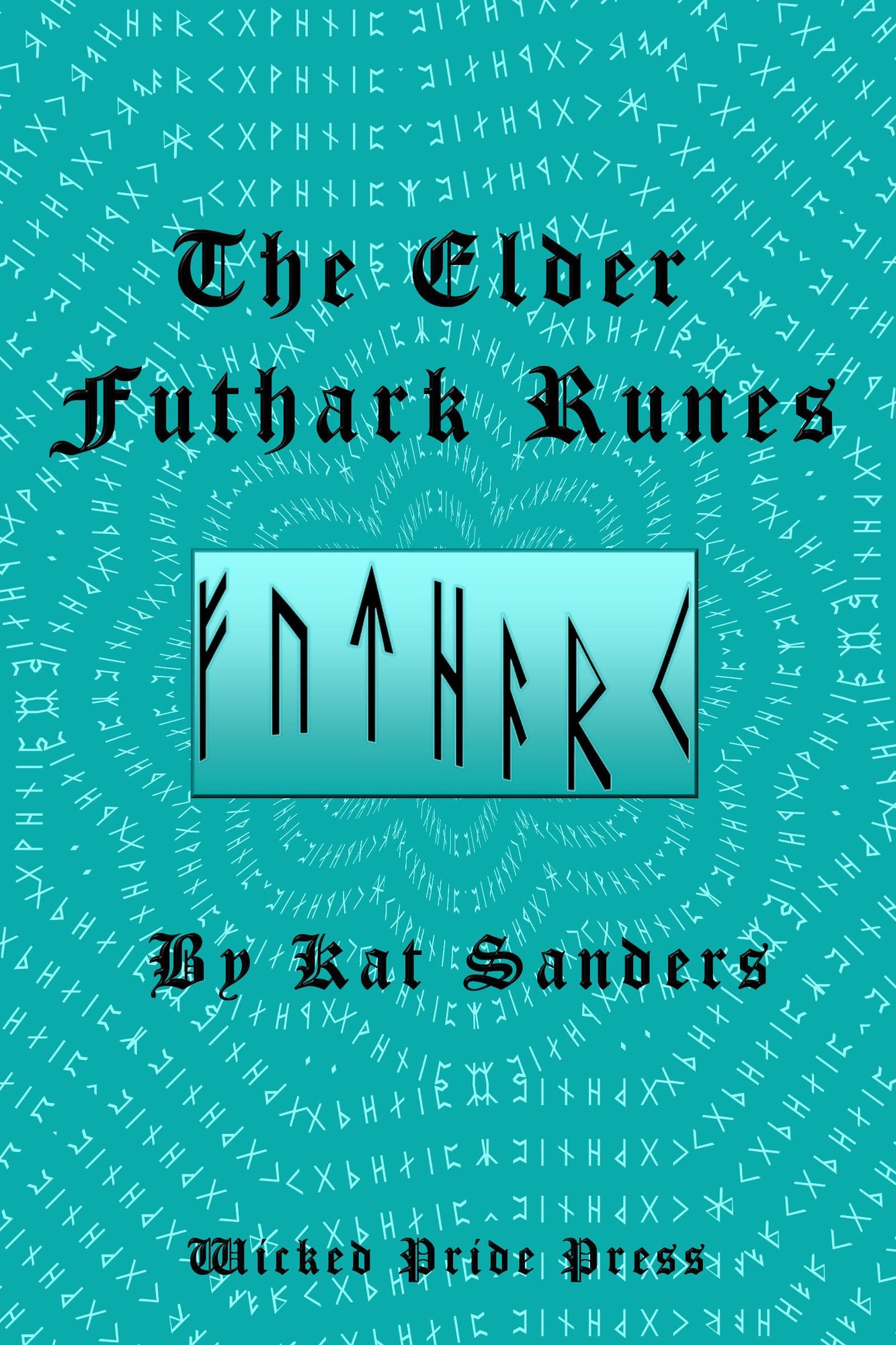 The Elder Futhark Runes