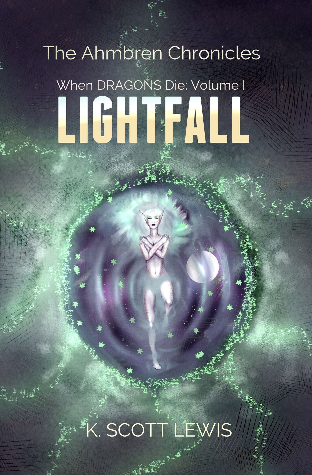 Lightfall (When Dragons Die, Volume 1)