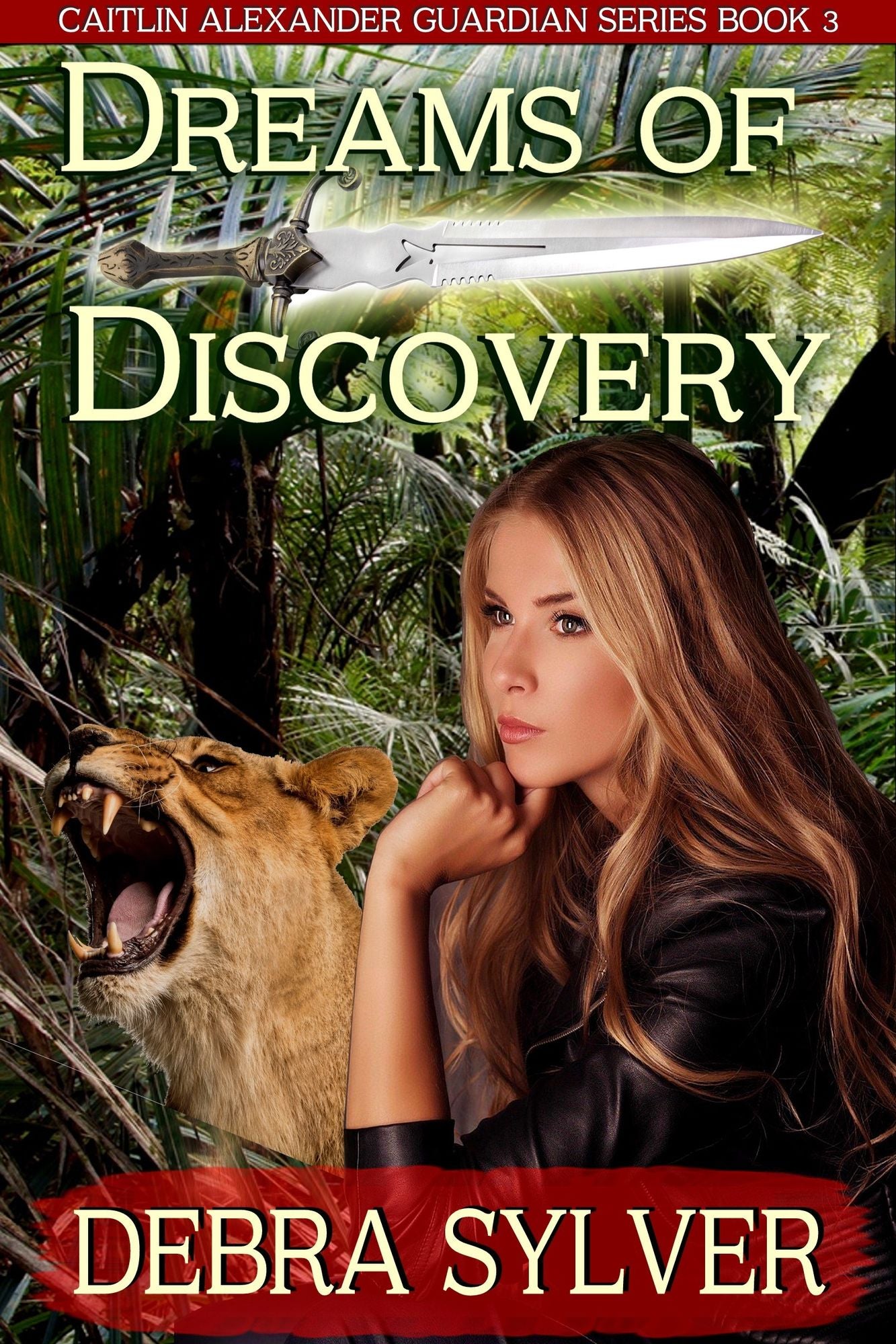 Dreams of Discovery (Caitlin Alexander Guardian Series, Book 3)