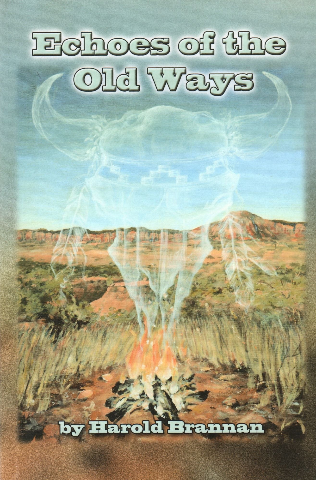 Echoes of the Old Ways