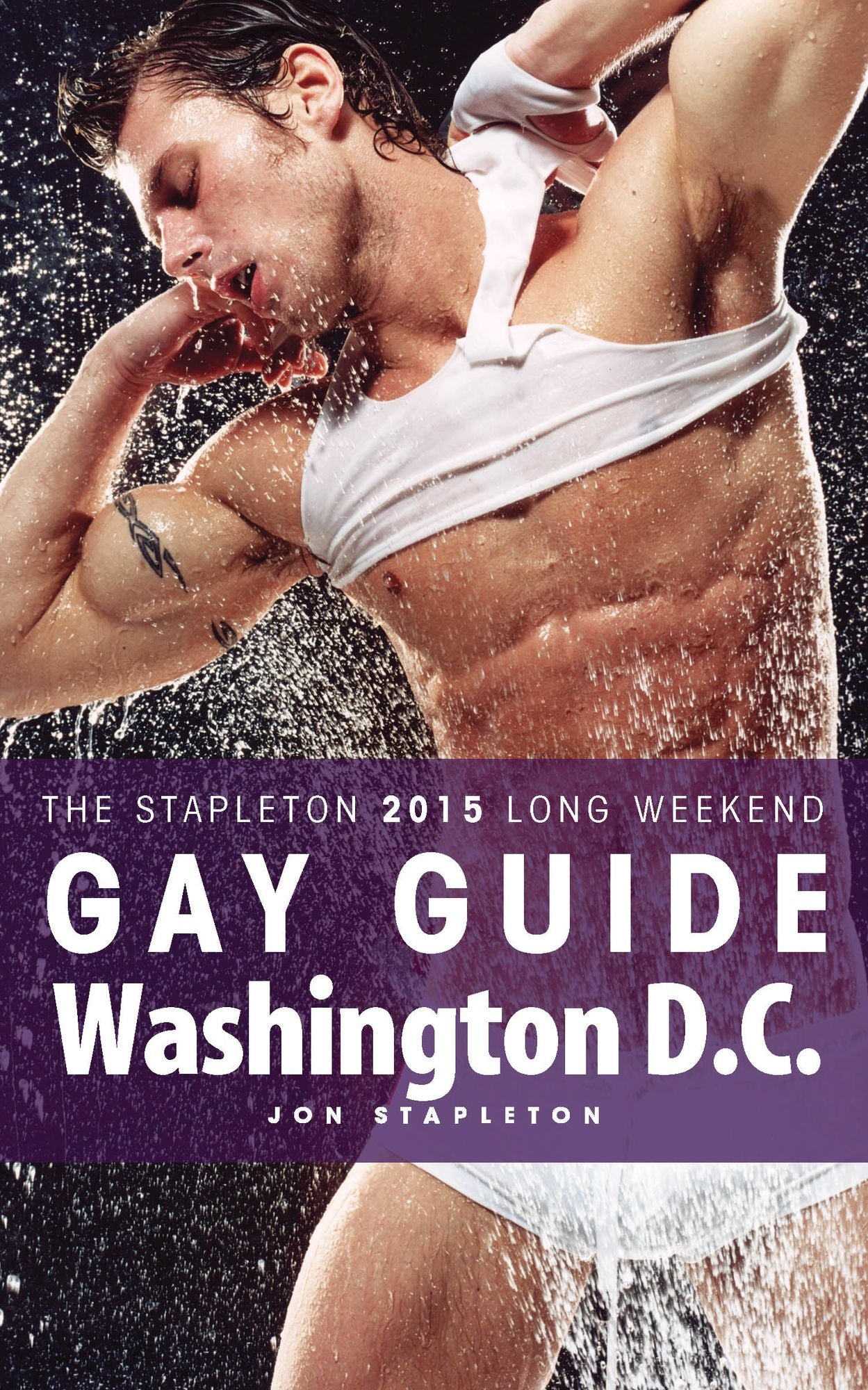 Washington D.C.: The Stapleton 2015 Long Weekend Gay Guide