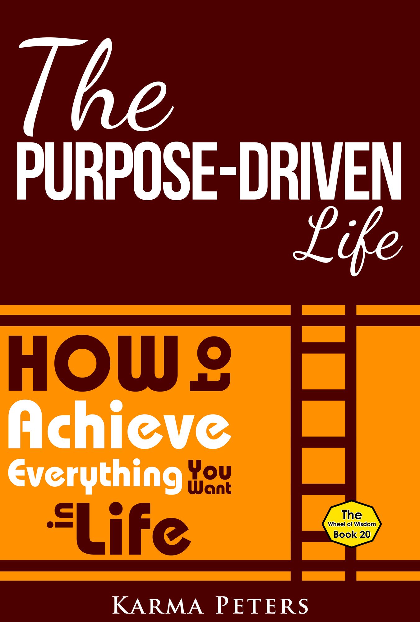 The Purpose-Driven Life