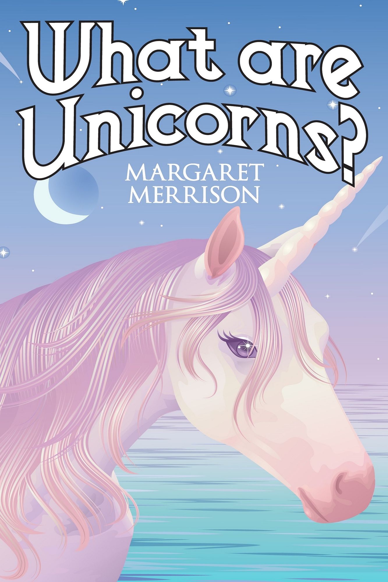 What Are Unicorns?