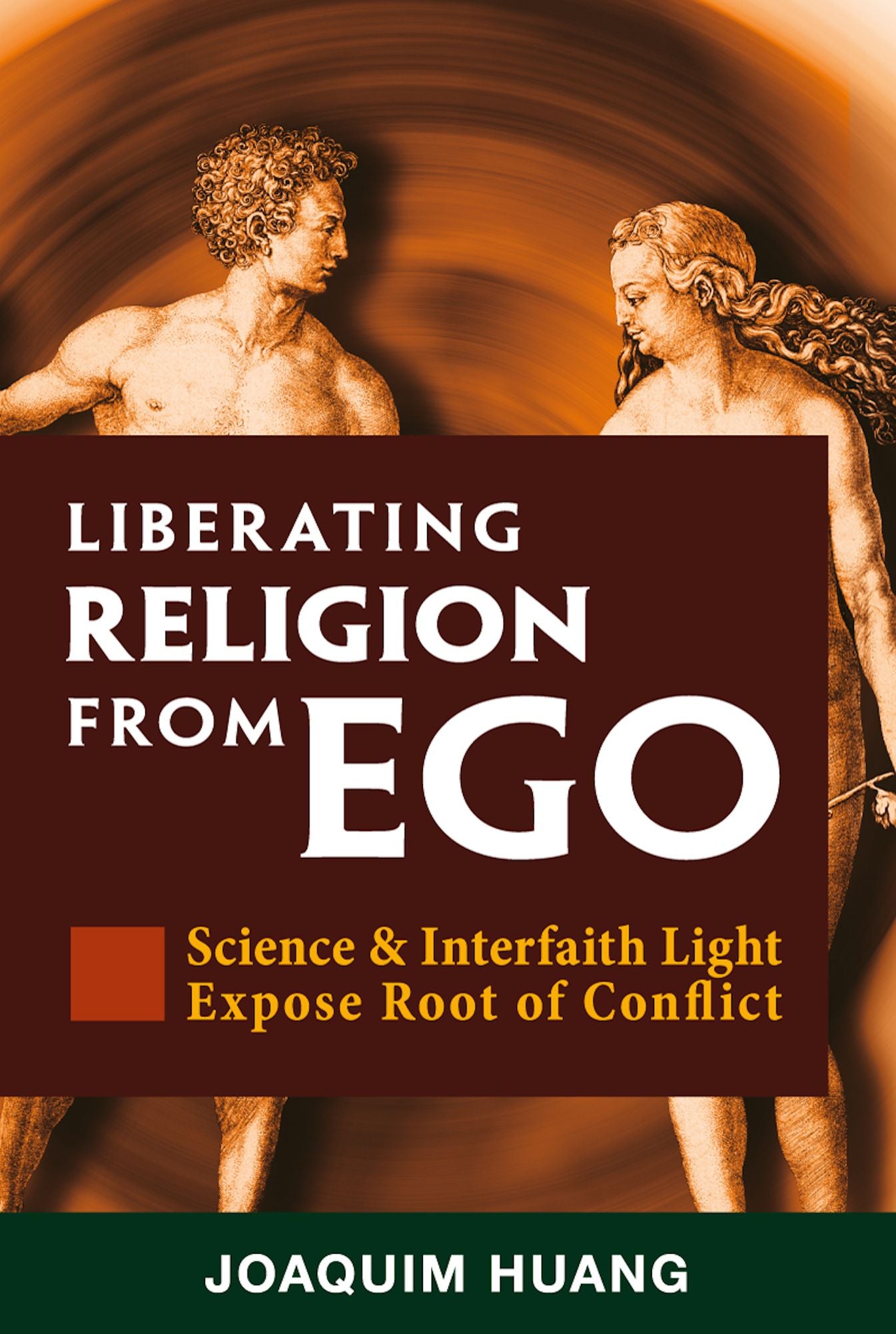 Liberating Religion From Ego: Science & Interfaith Light Expose Root Of Conflict