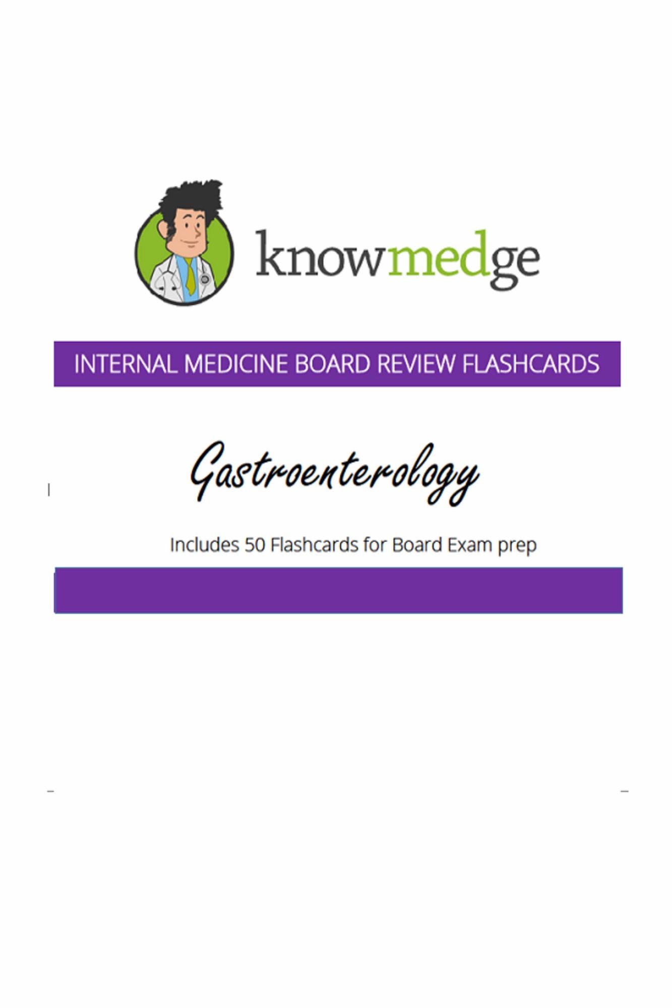 Internal Medicine Board Review Flashcards: Gastroenterology