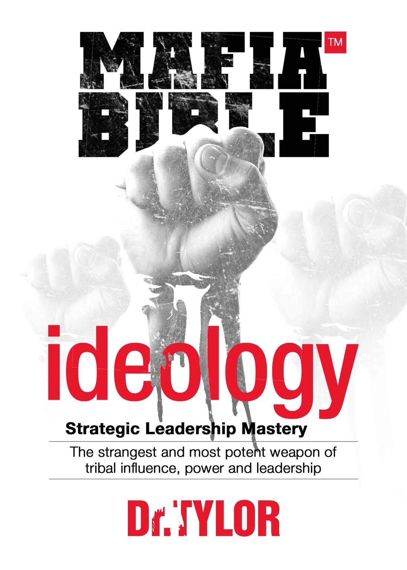 Mafia-Bible - Ideology (Strategic Leadership Mastery)