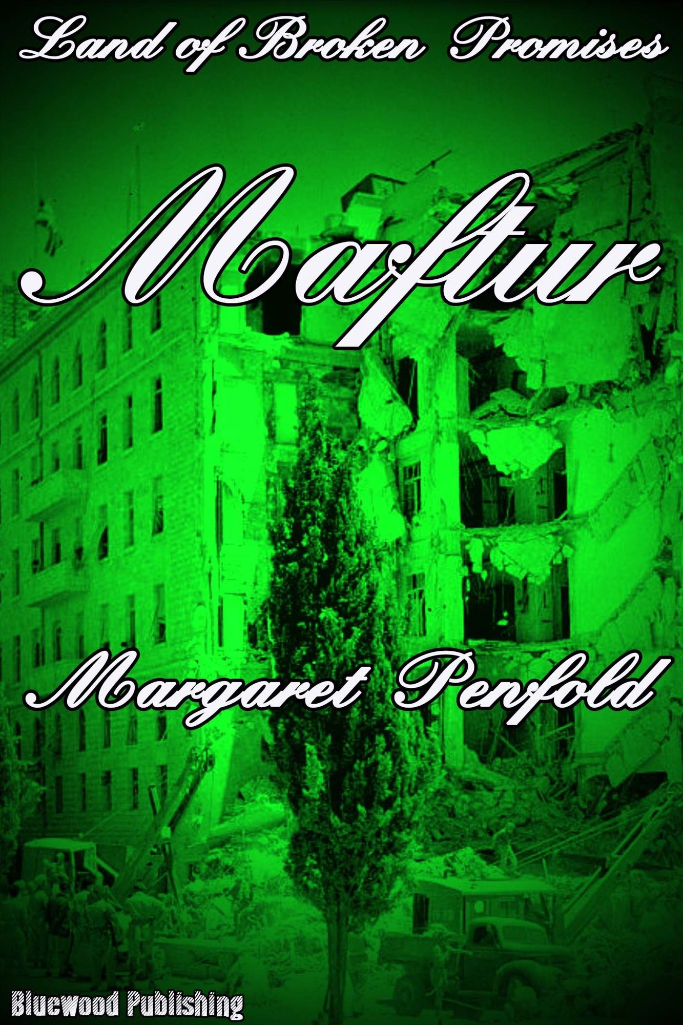 Land Of Broken Promises: Maftur