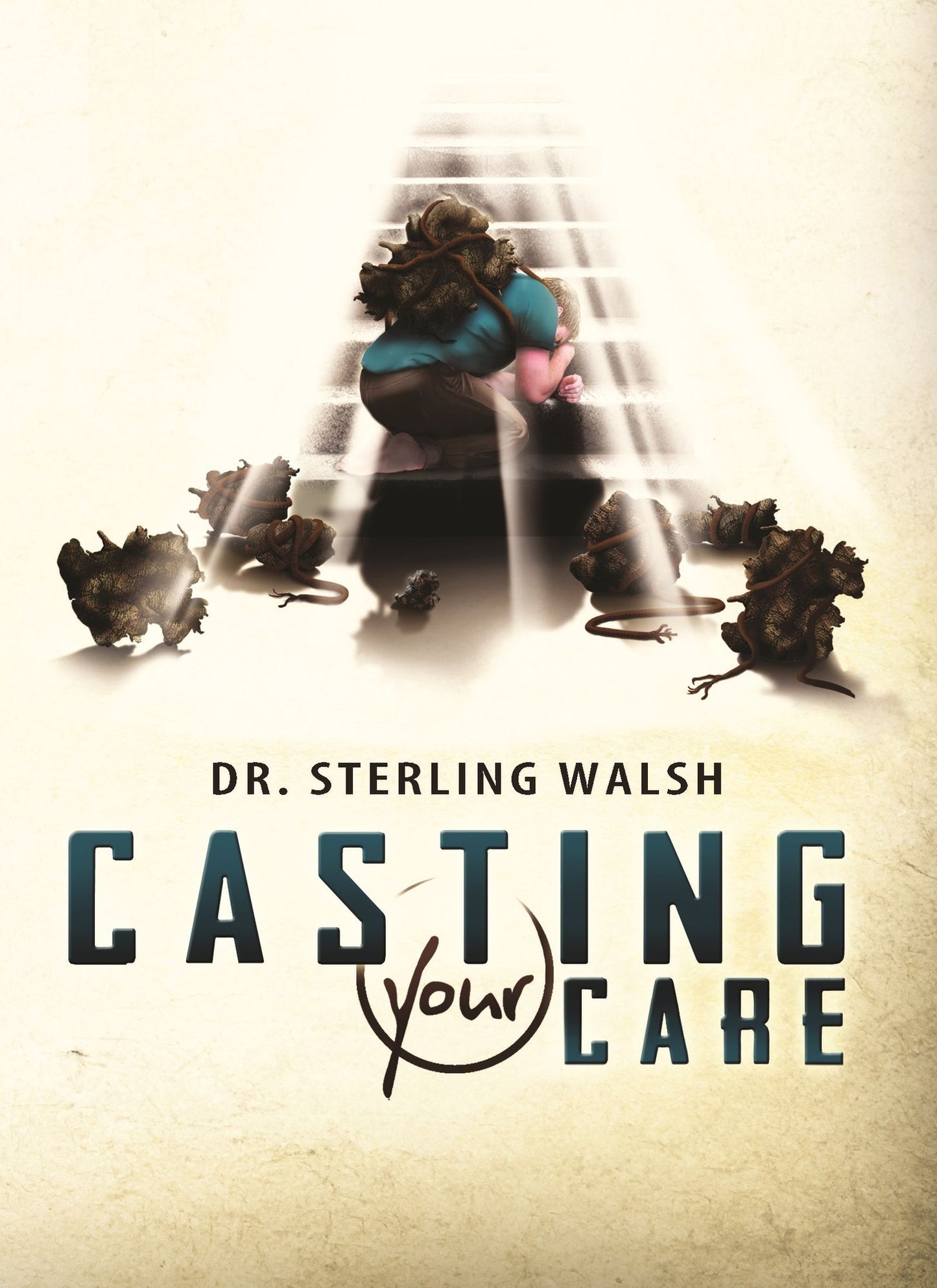 Casting Your Care