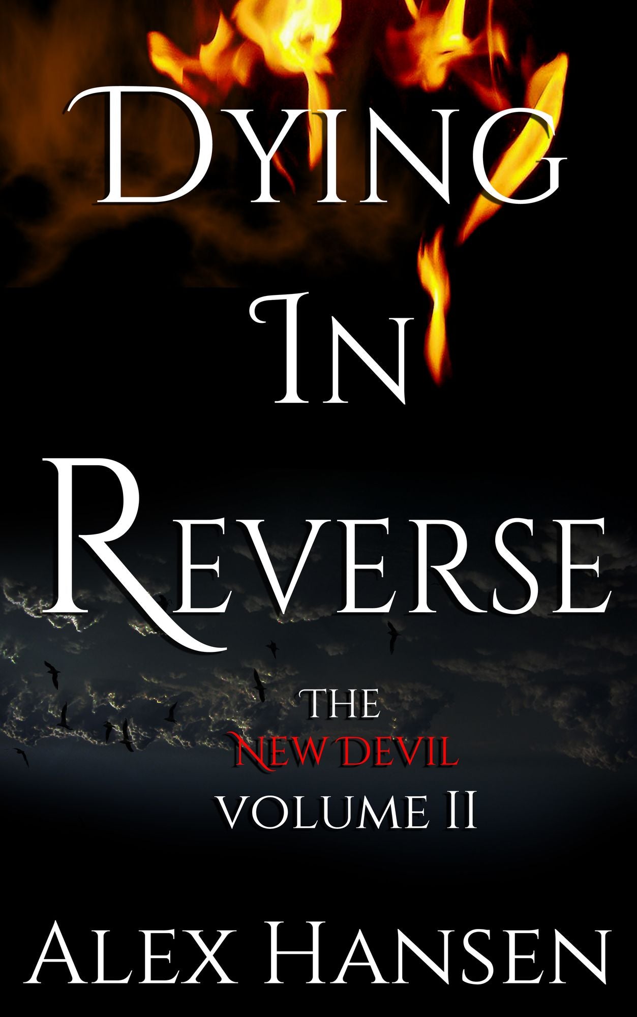 Dying in Reverse