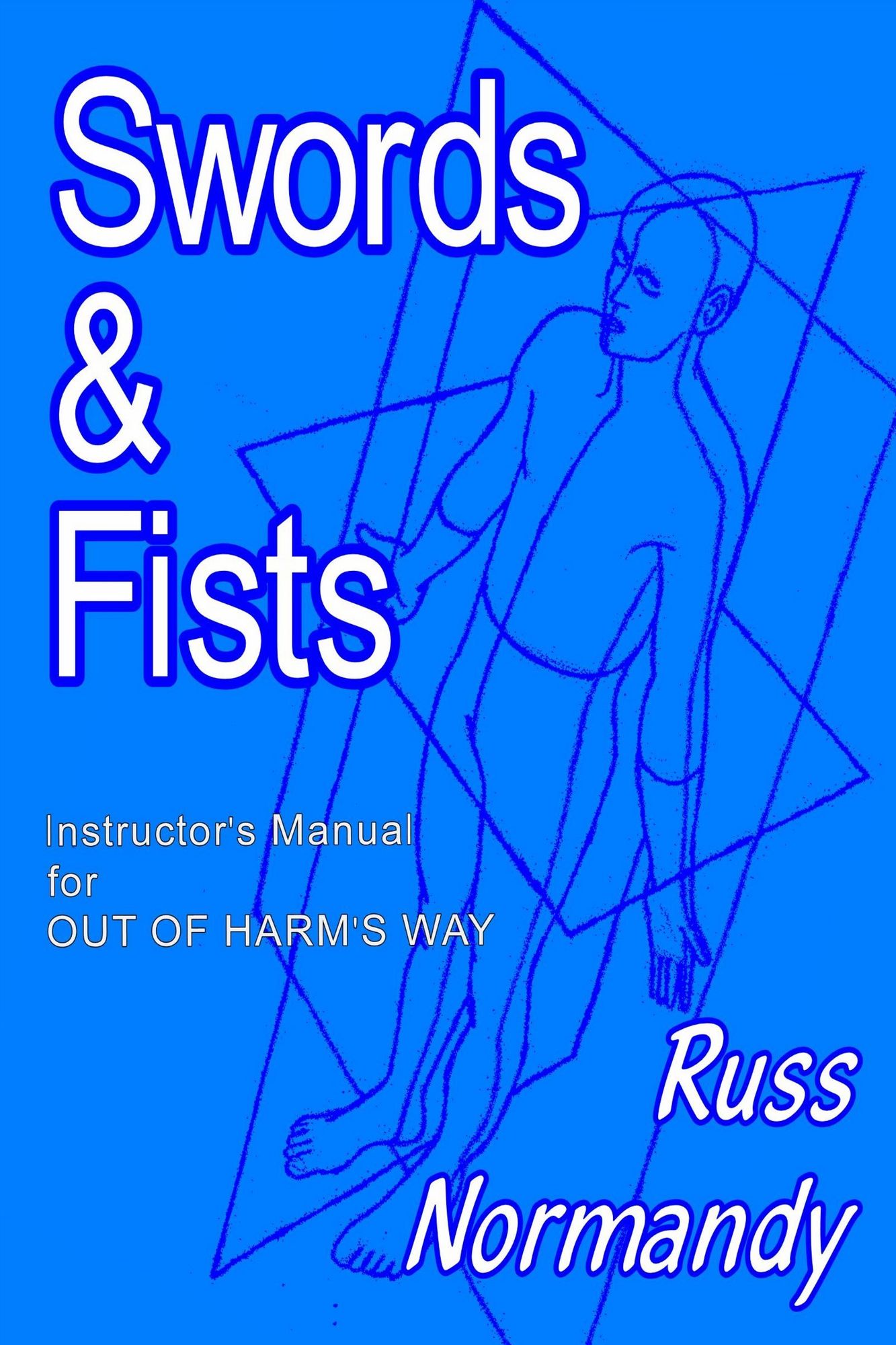 Swords & Fists