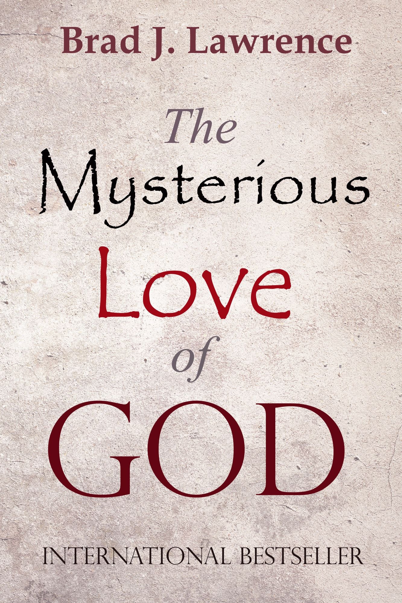 The Mysterious Love Of God
