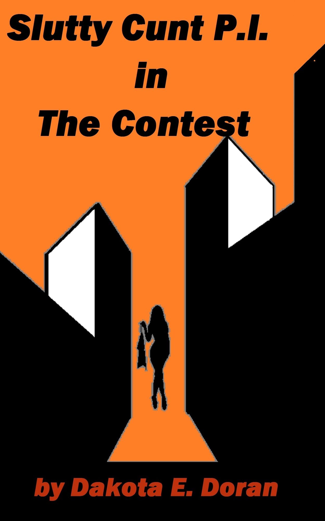 Slutty Cunt P.I. in The Contest
