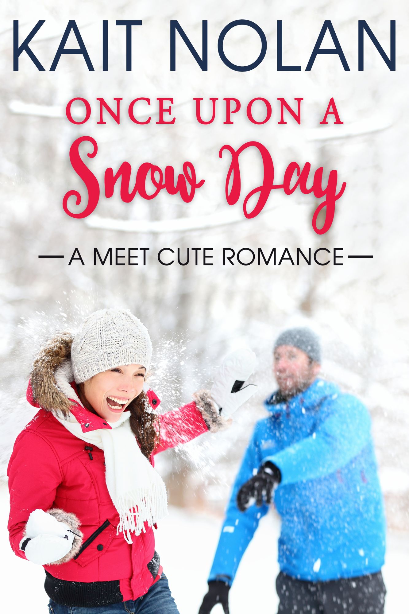 Once Upon A Snow Day (Meet Cute Romance)