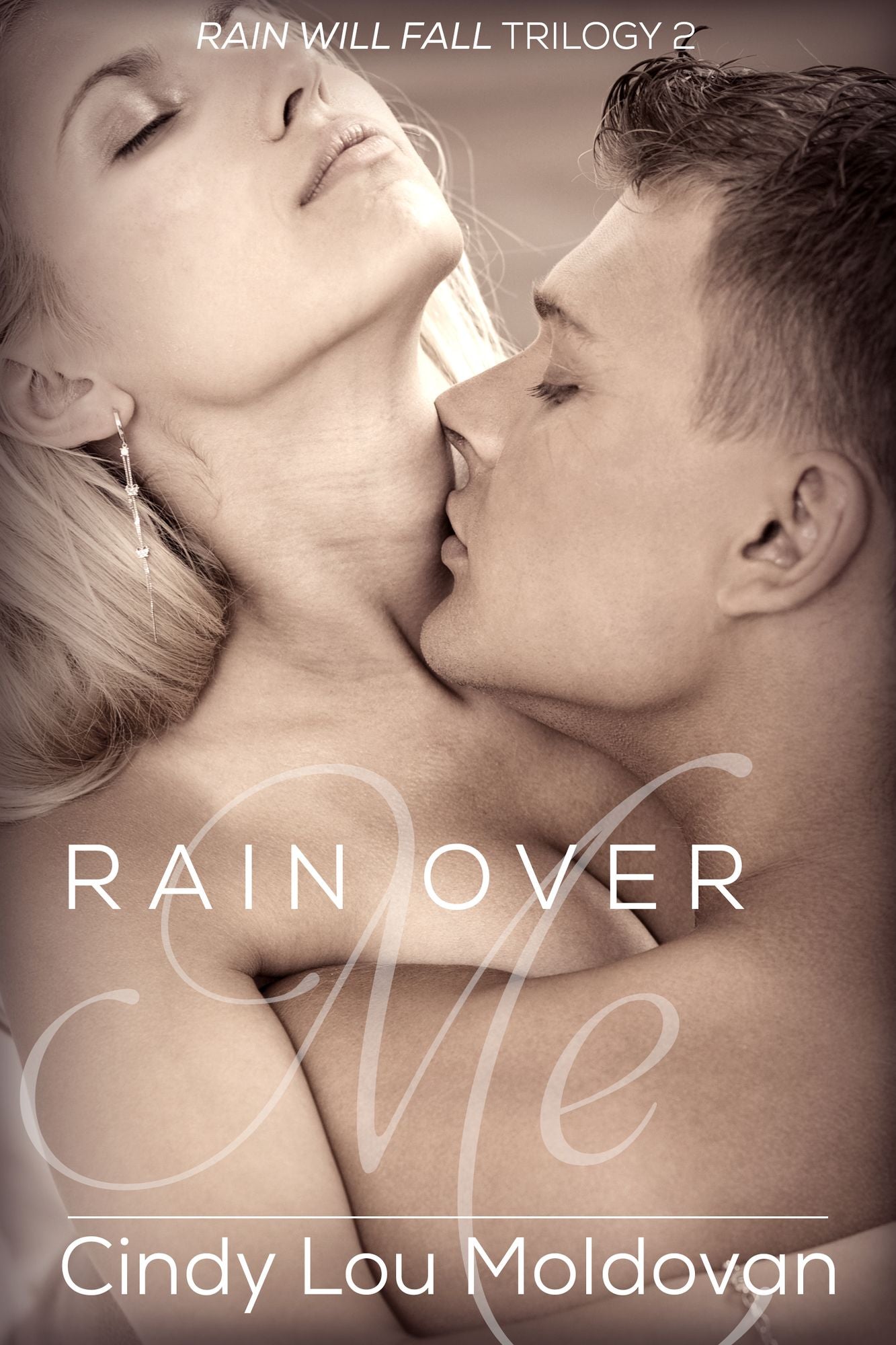 Rain Over Me