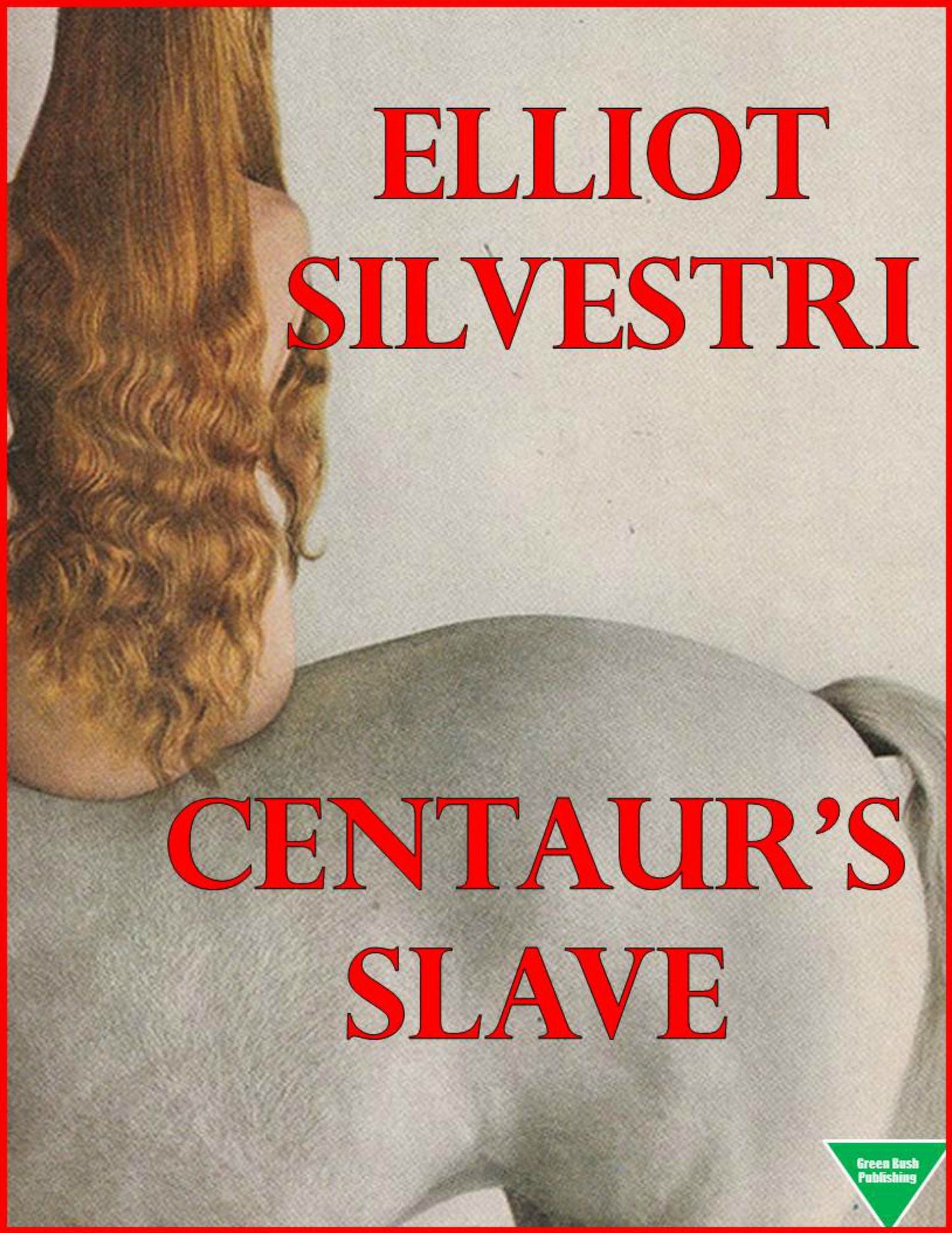 Centaur's Slave