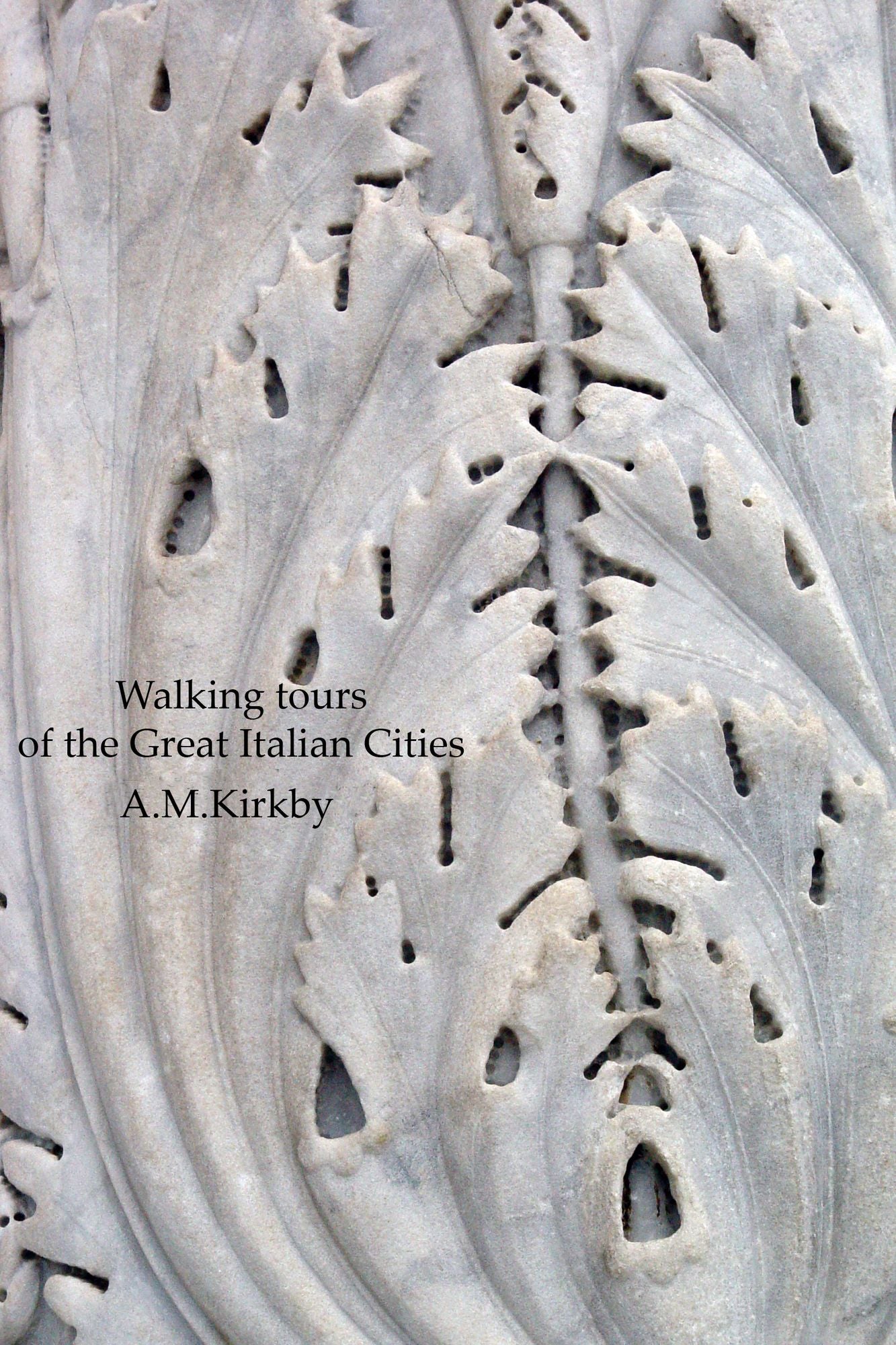 Walking Tours of the Great Italian Cities