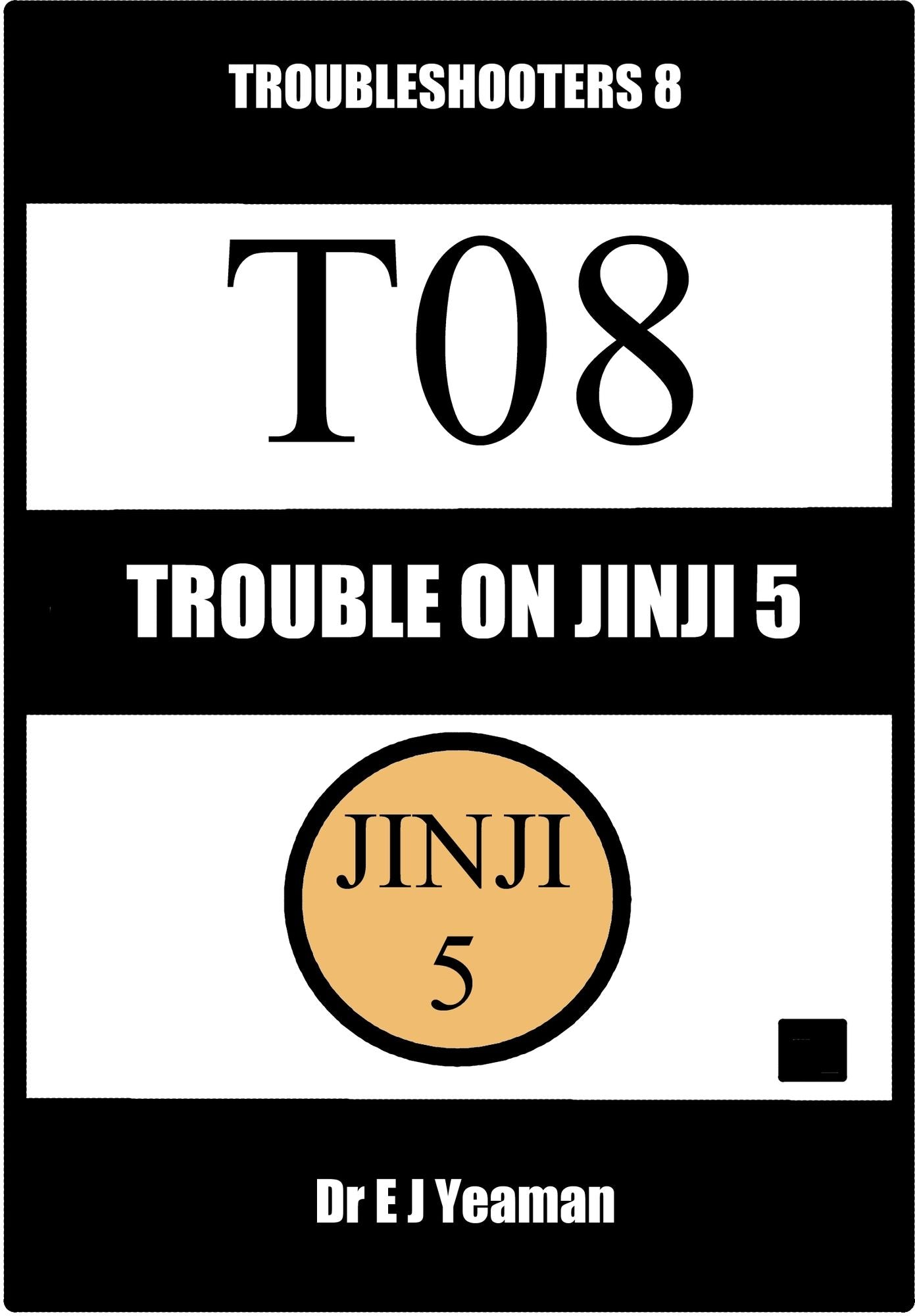 Trouble on Jinji 5 (Troubleshooters 8)