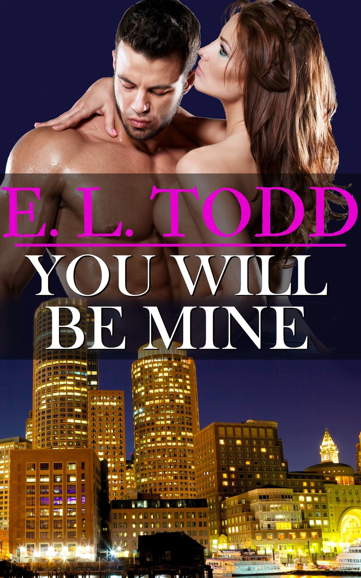 You Will Be Mine (Forever and Ever #7)