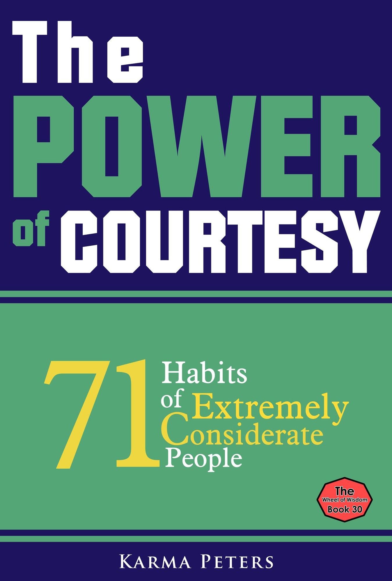 The Power of Courtesy