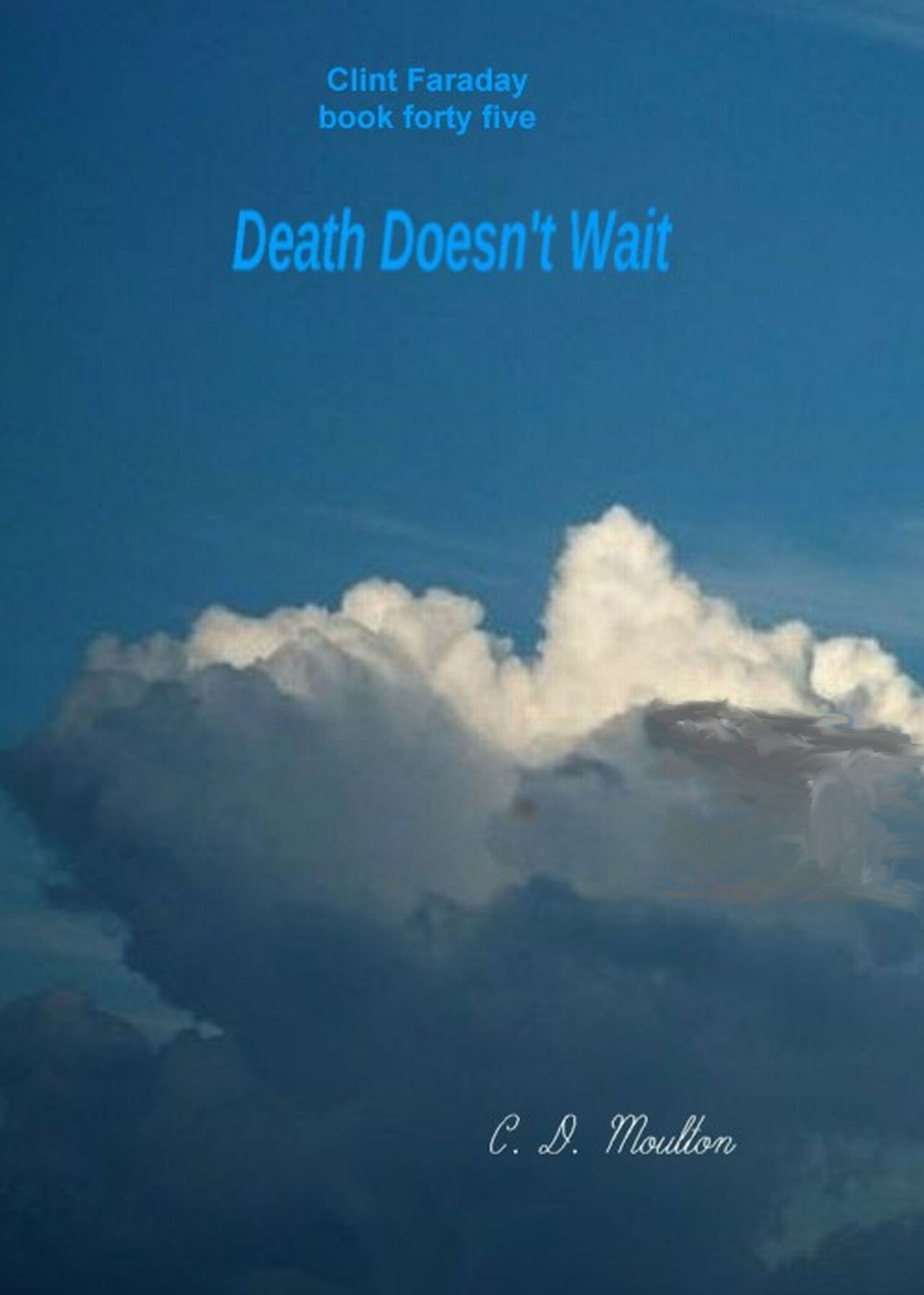 Clint Faraday Mysteries Book 45: Death Doesn't Wait Collector's Edition