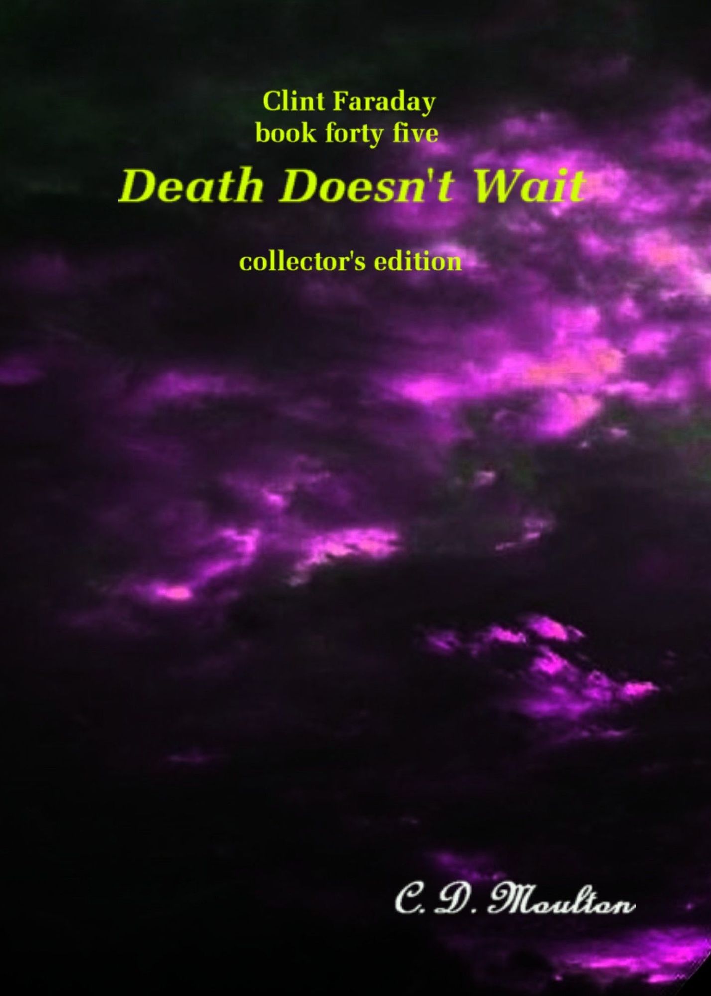 Clint Faraday Mysteries Book 45: Death Doesn't Wait Collector's Edition