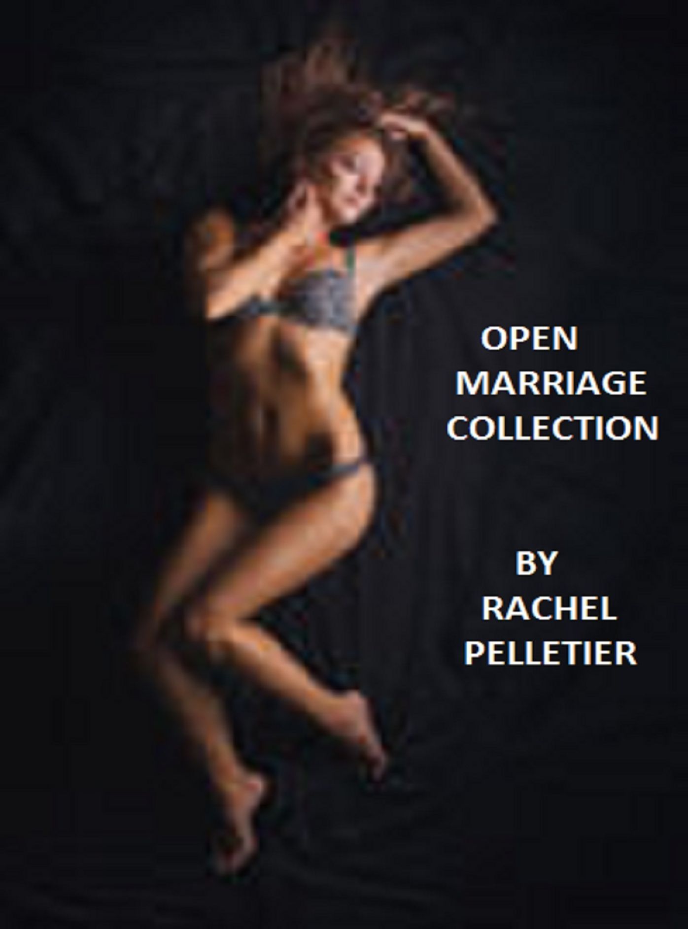 Open Marriage Collection