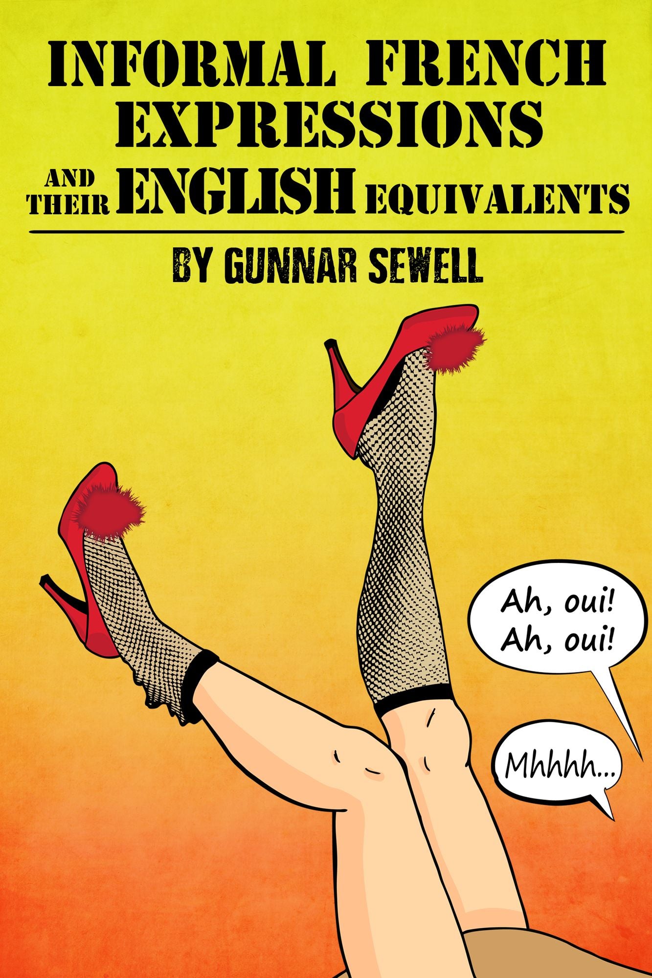 Informal French Expressions and their English Equivalents