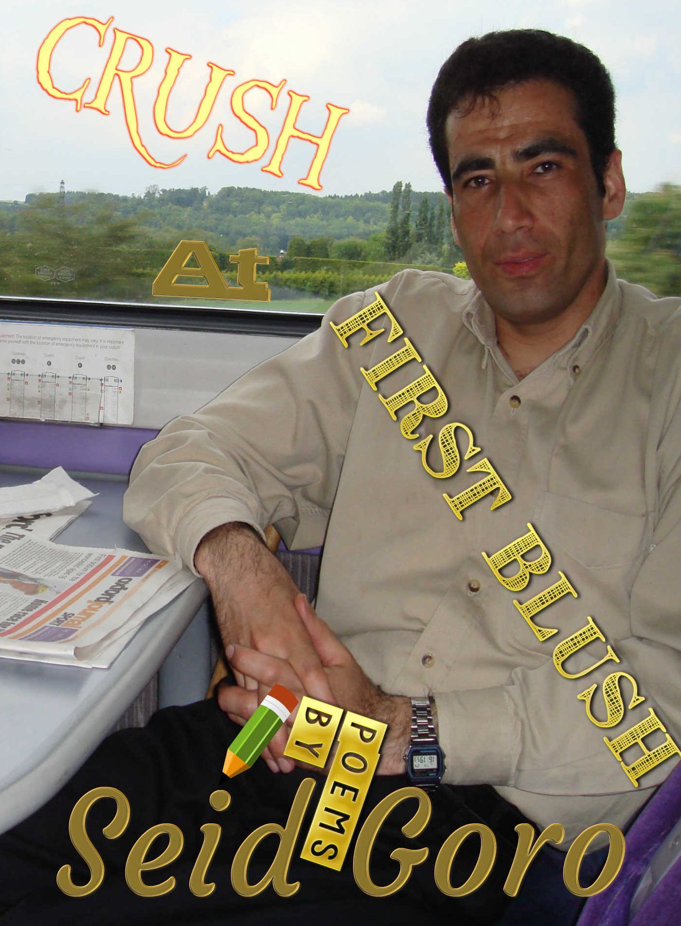 Crush At First Blush: Collection Of Poems