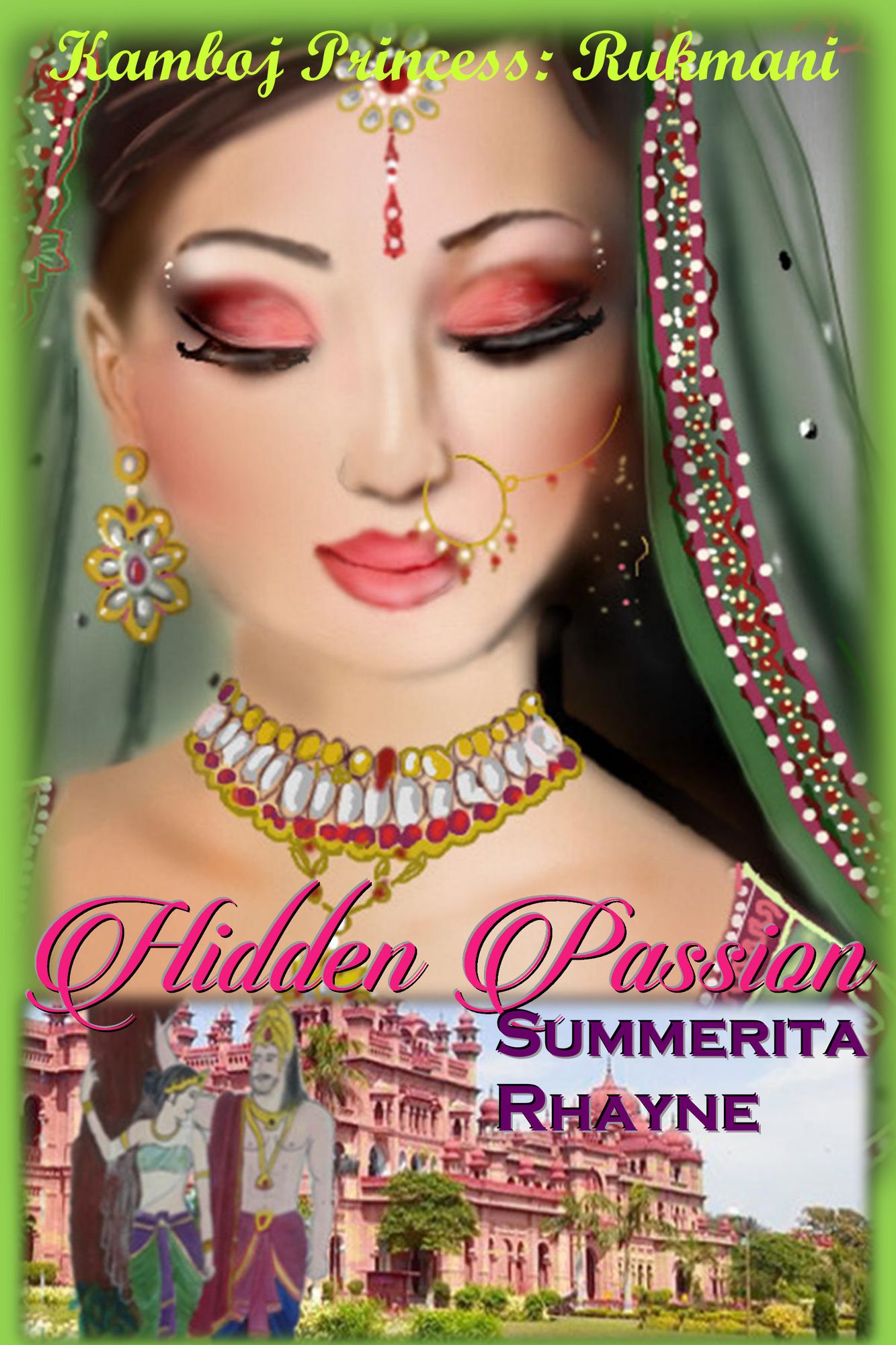 Hidden Passion: Kamboj Princess Rukmani