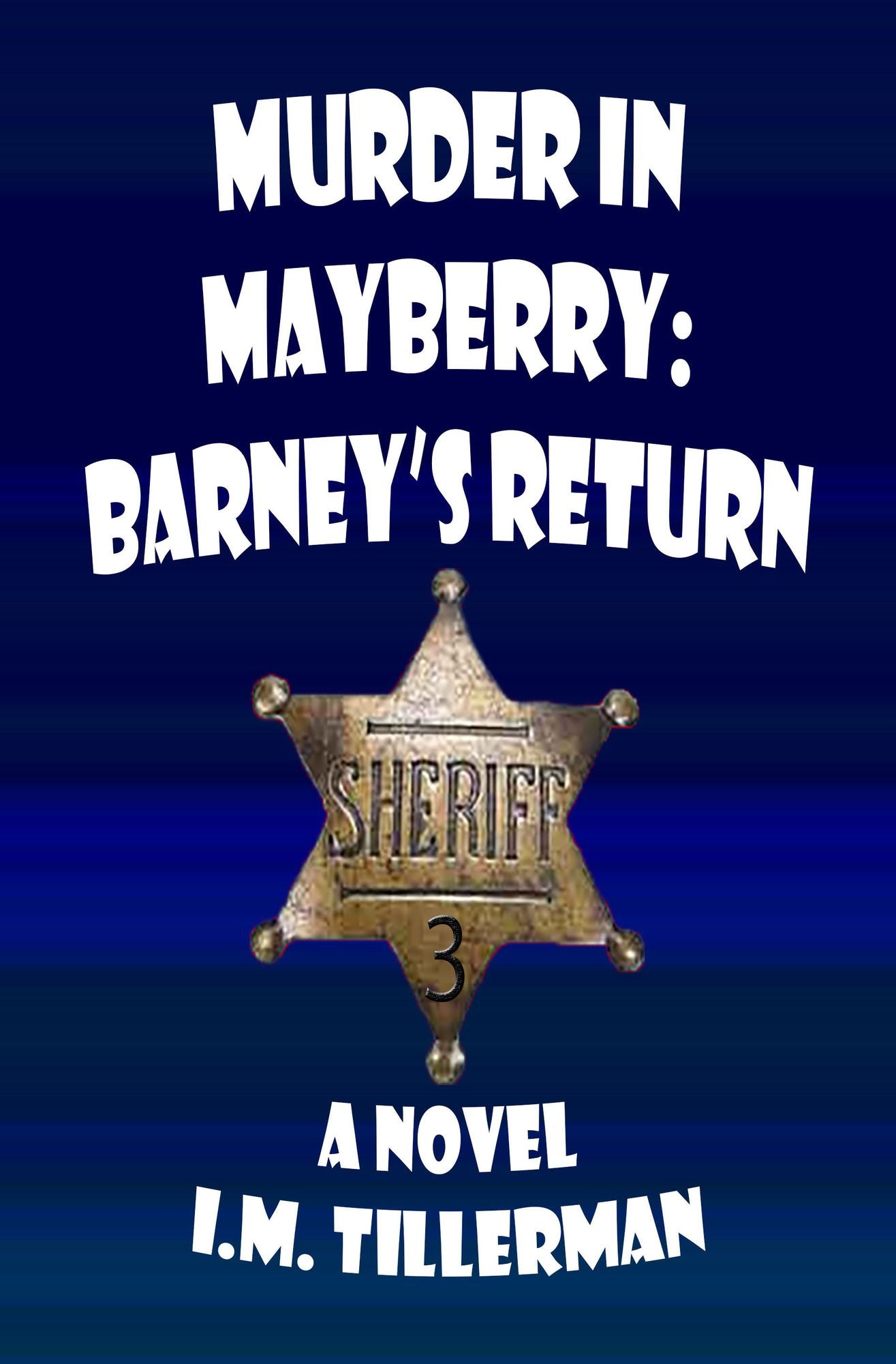 Murder in Mayberry: Barney's Return