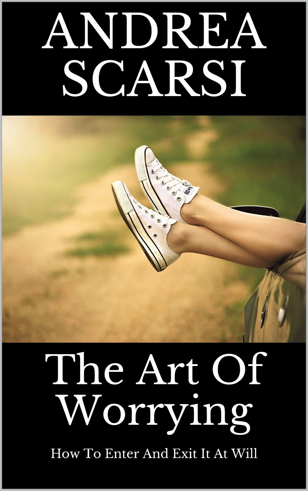 The Art Of Worrying
