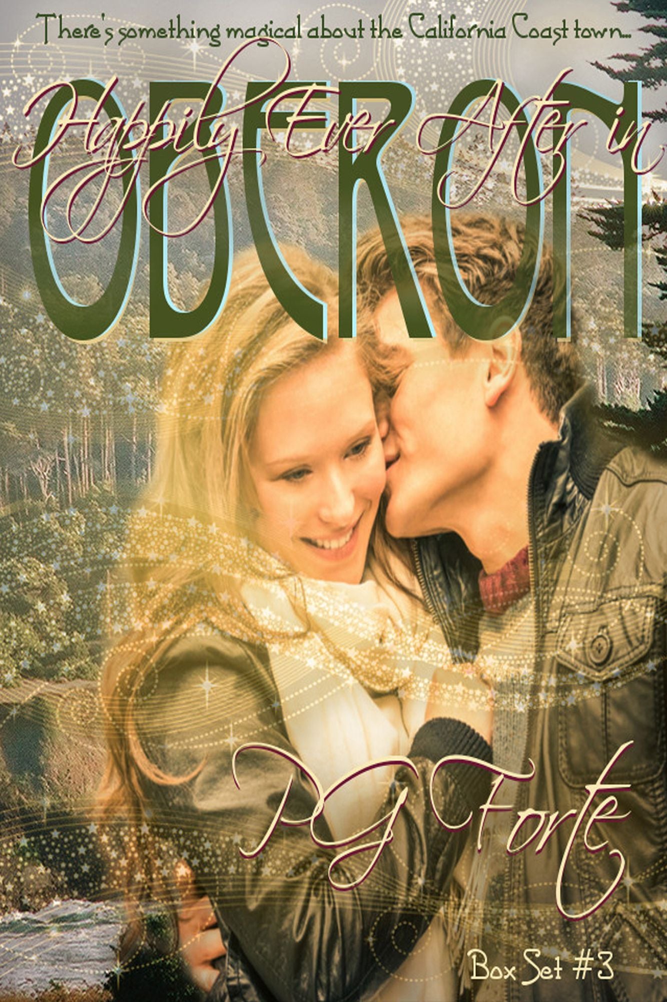 Oberon Boxed Set #3 (Books 7-9) Happily Ever After in Oberon!