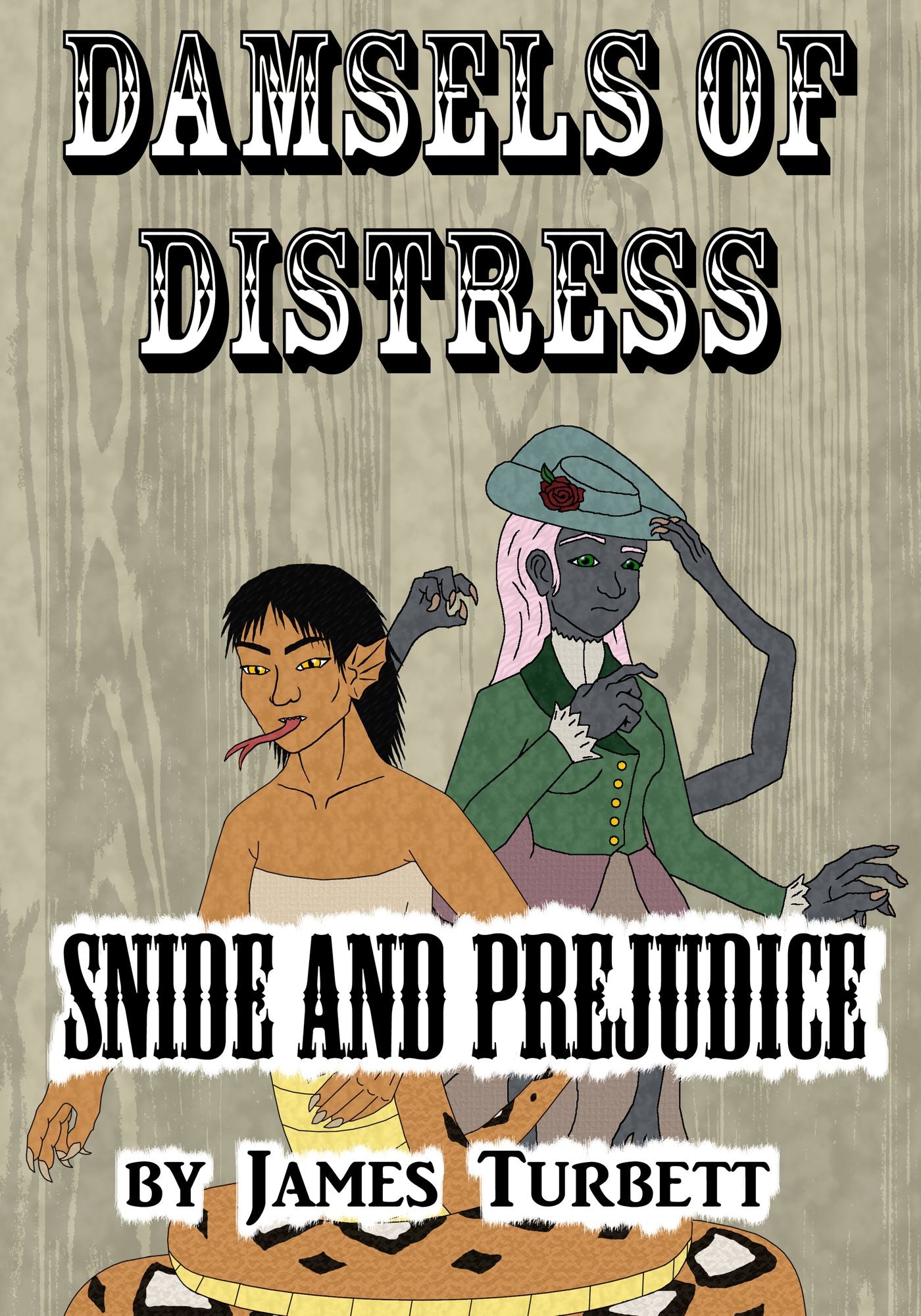 Damsels of Distress, Snide and Prejudice