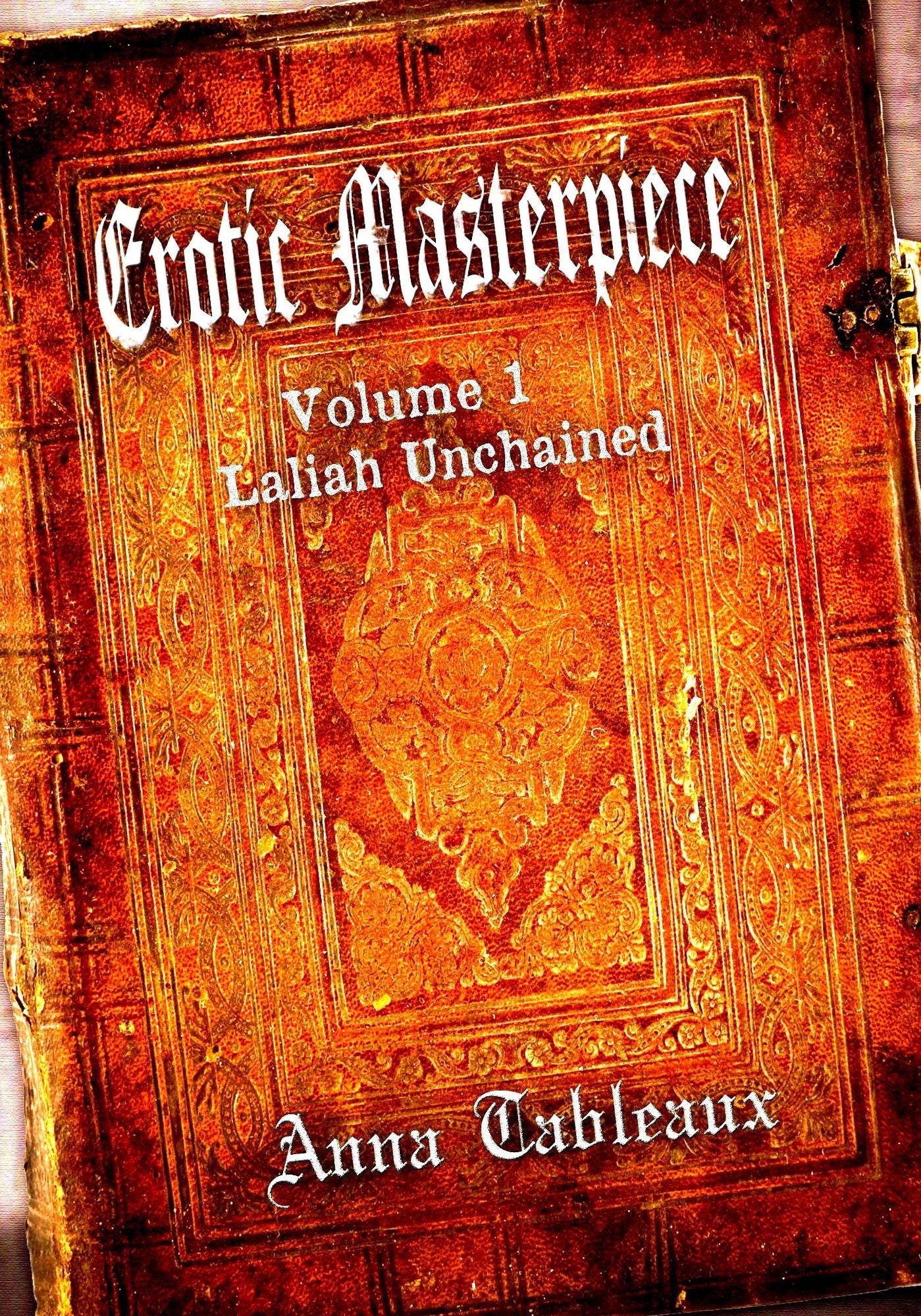 Erotic Masterpiece, Volume 1: Laliah Unchained