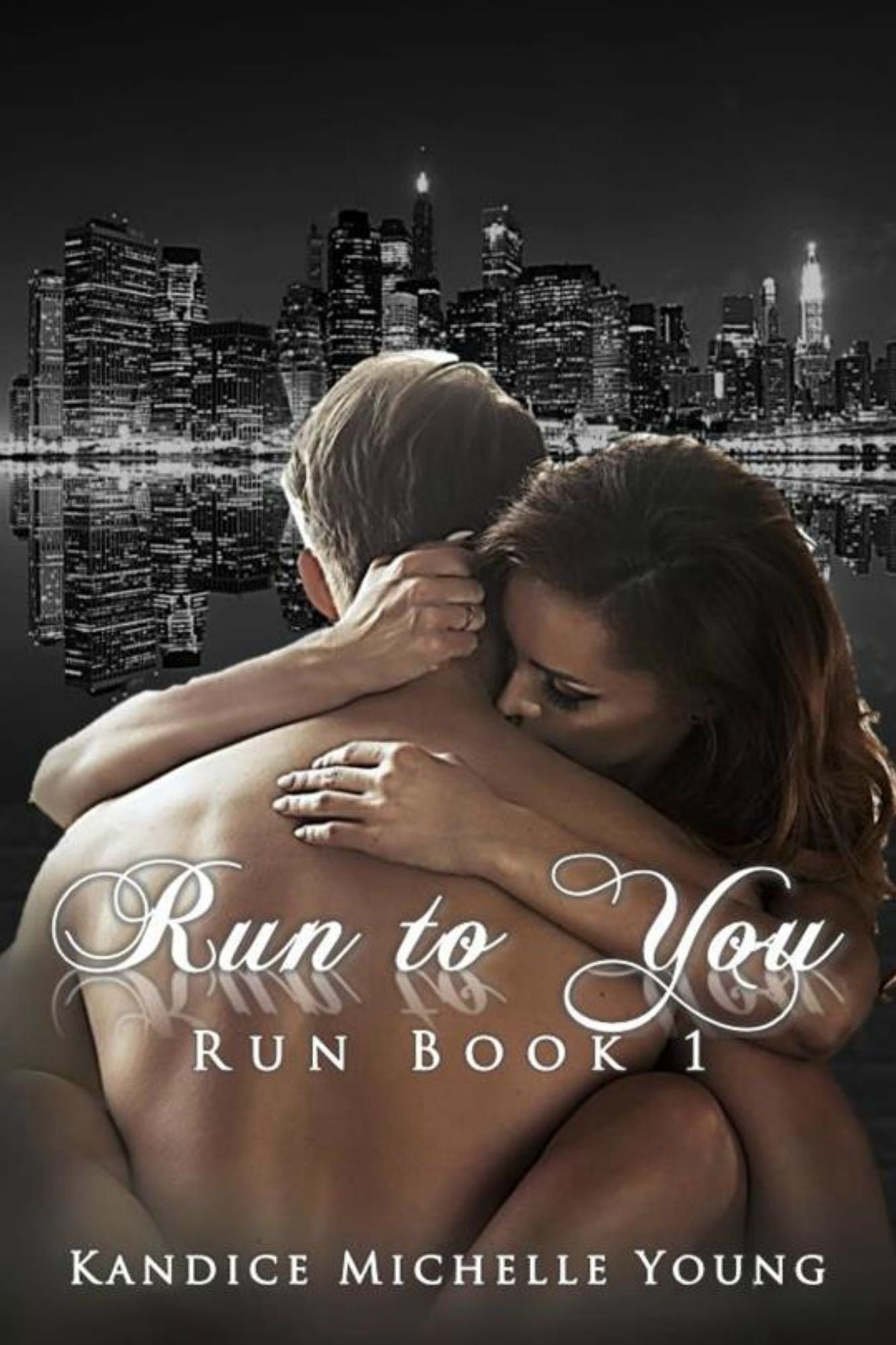 Run to You (Run #1)