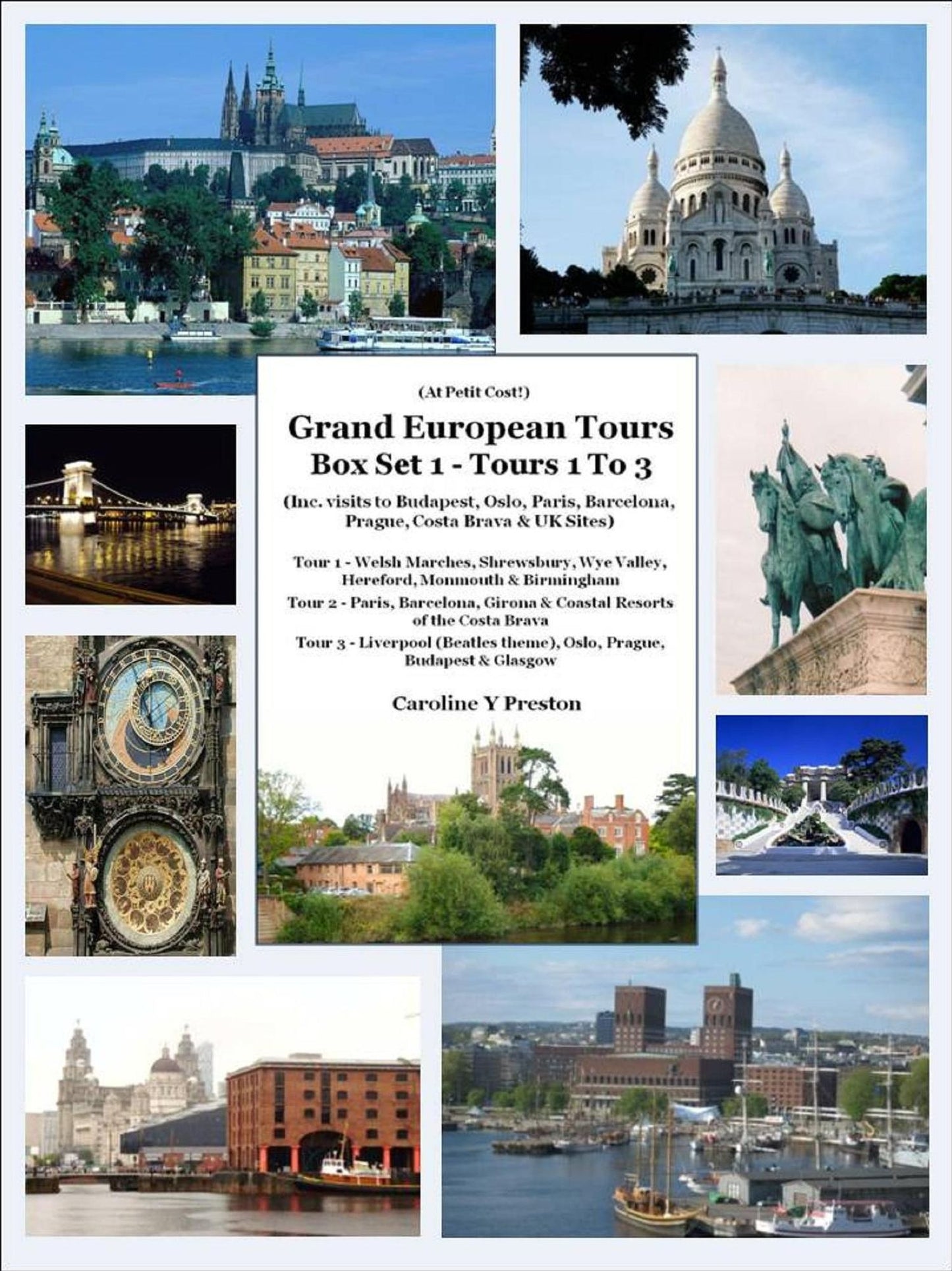 Grand European Tours Box Set 1- Tours 1 To 3 (Inc. visits to Budapest, Oslo, Paris, Barcelona, Prague, Costa Brava & UK Sites)