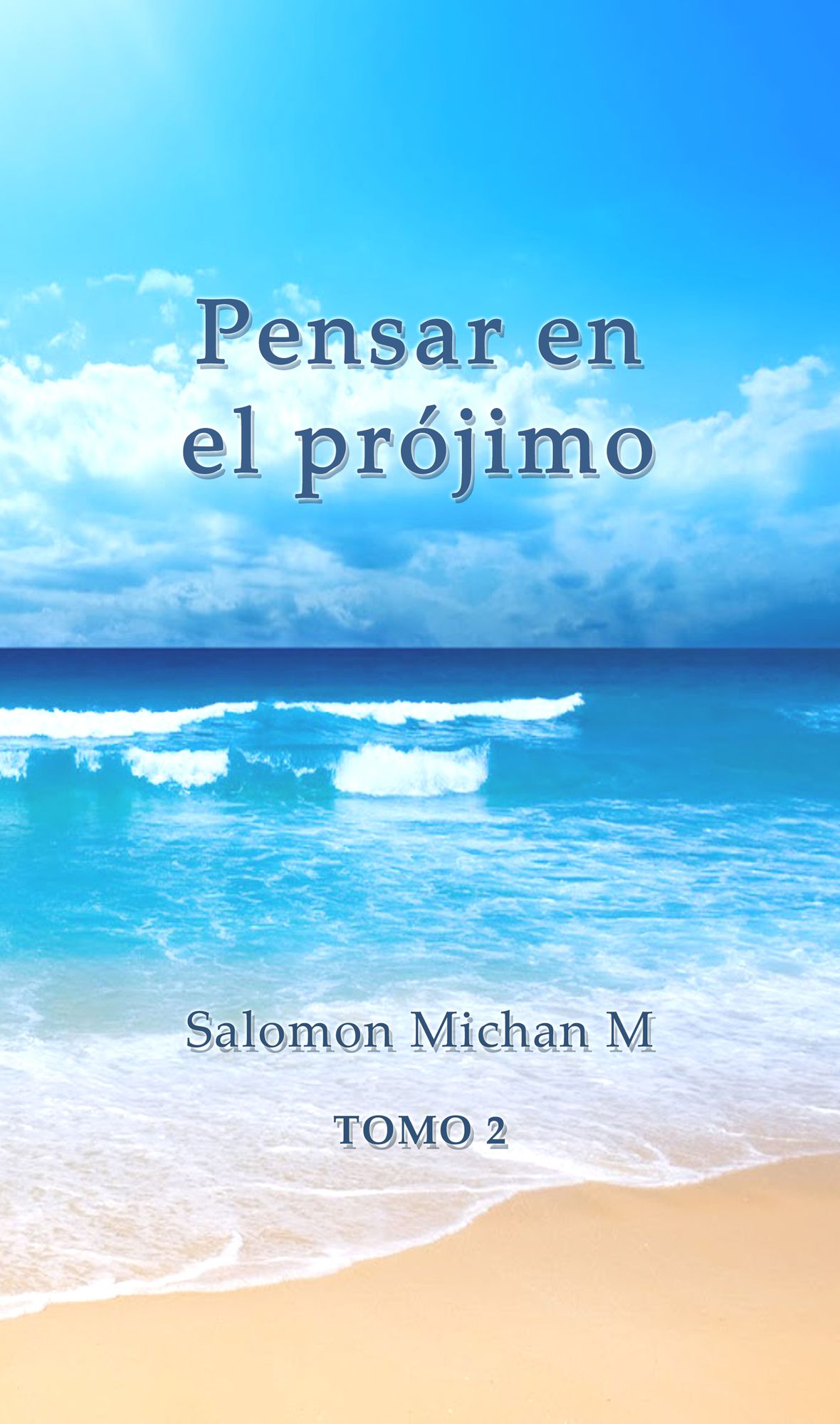 Pensar en el prójimo tomo 2