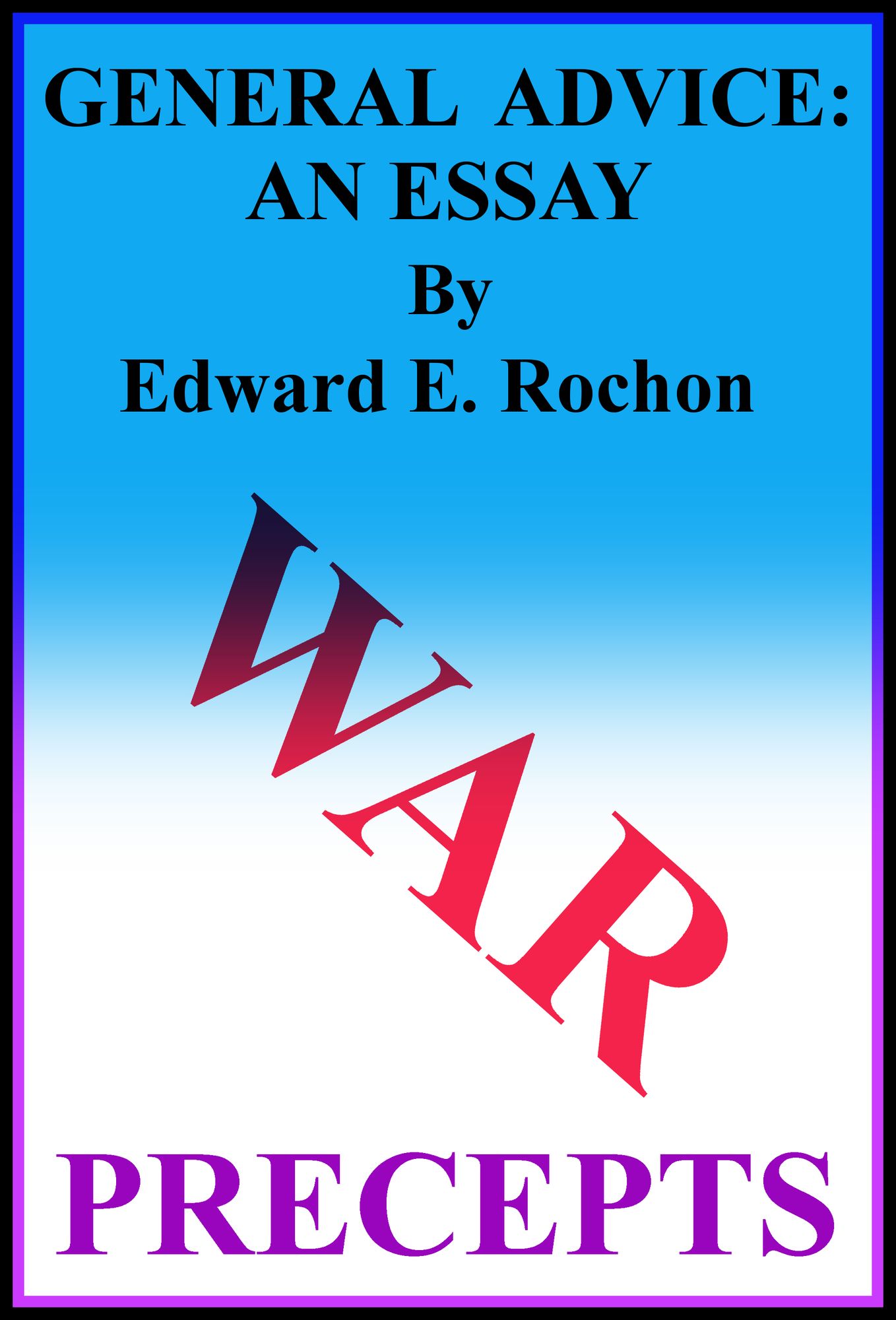 General Advice: An Essay