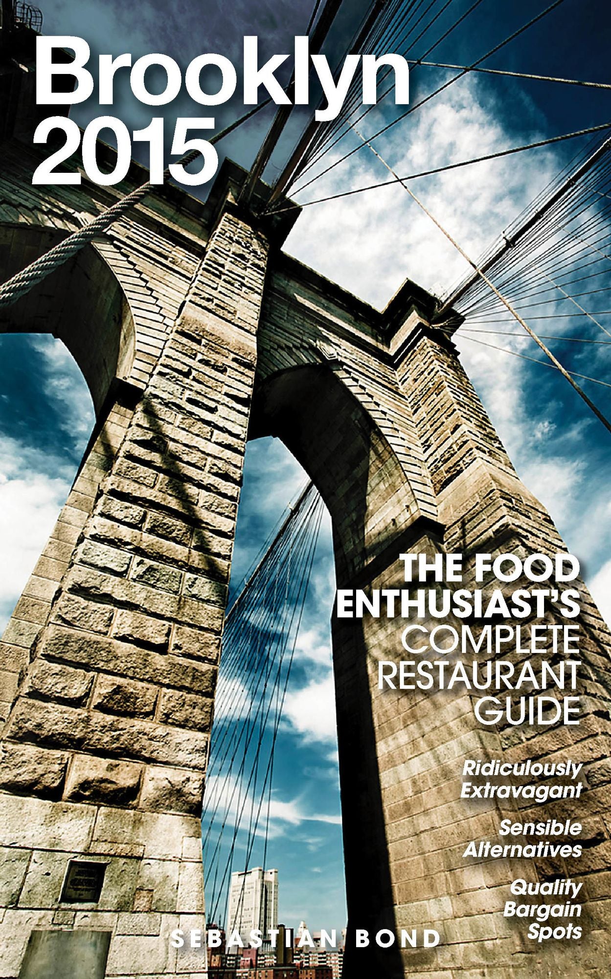 Brooklyn - 2015 (The Food Enthusiast's Complete Restaurant Guide)
