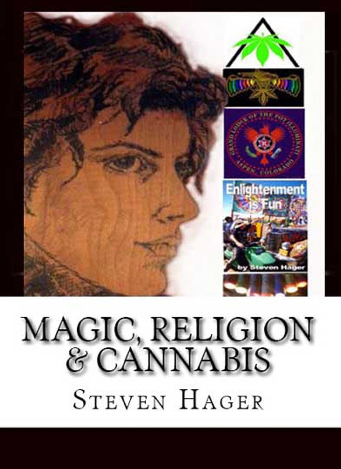 Magic, Religion & Cannabis