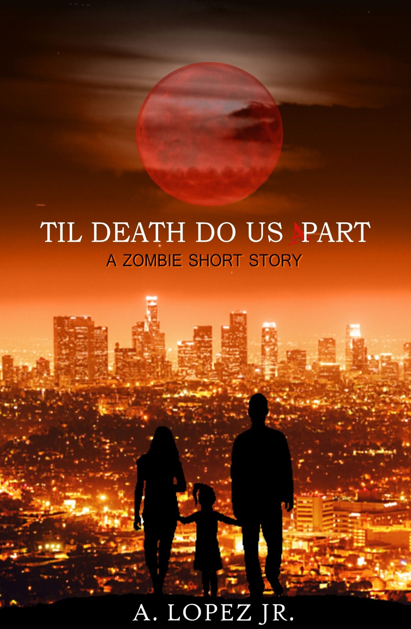 Til Death Do Us Part: A Zombie Short Story