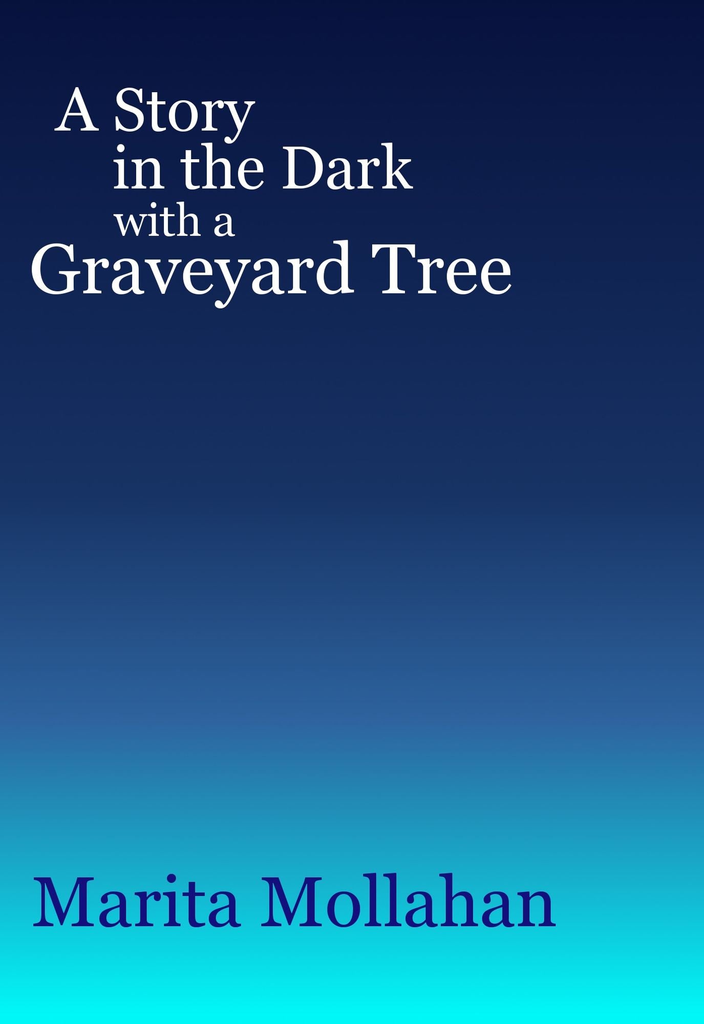 A Story in the Dark With a Graveyard Tree