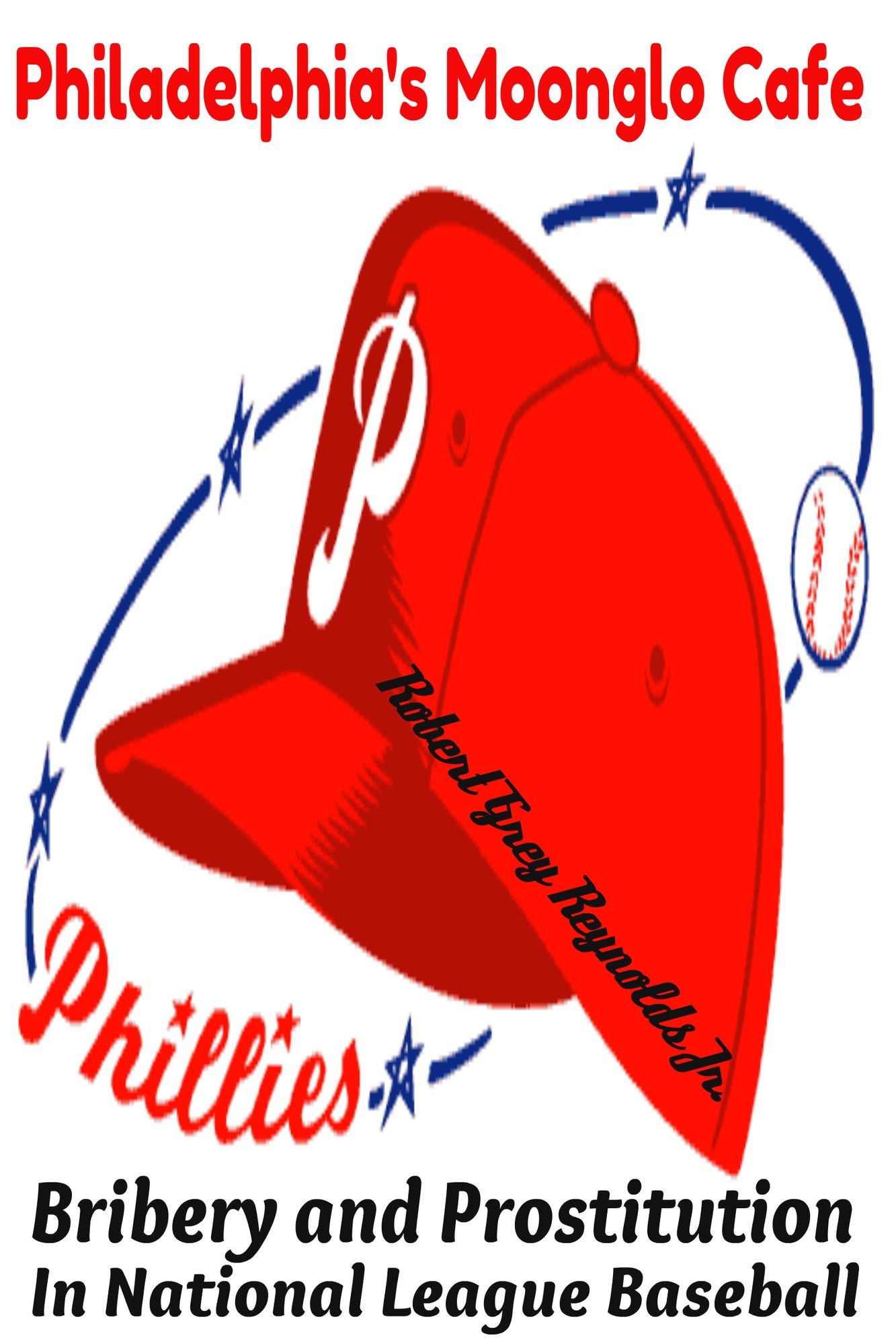 Philadelphia's Moonglo Cafe' Bribery and Prostitution in National League Baseball
