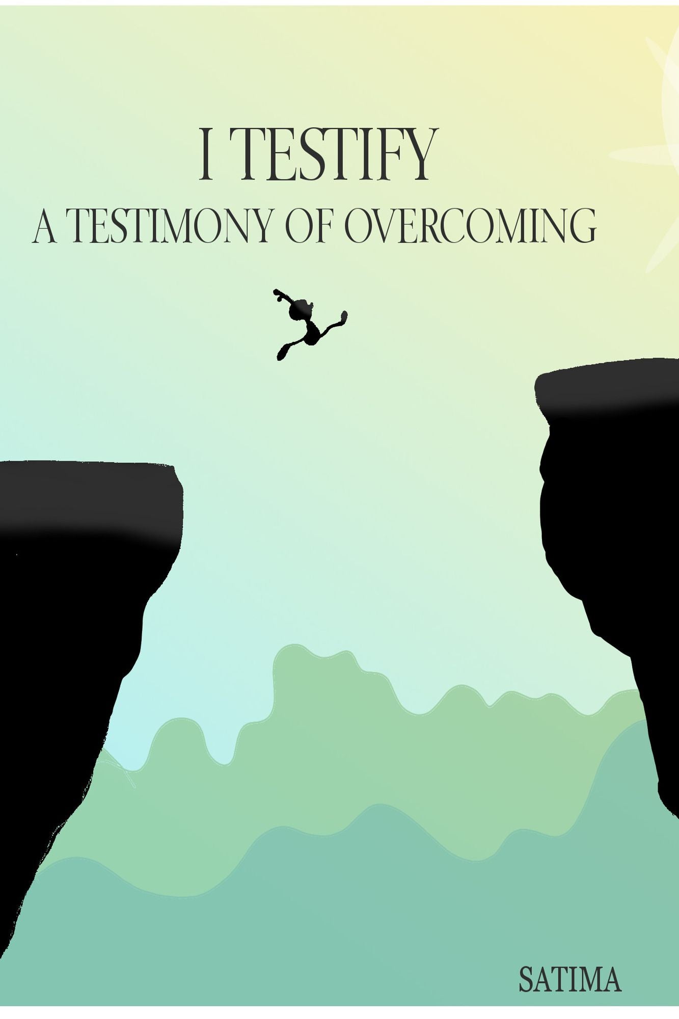 I Testify: A Testimony of Overcoming